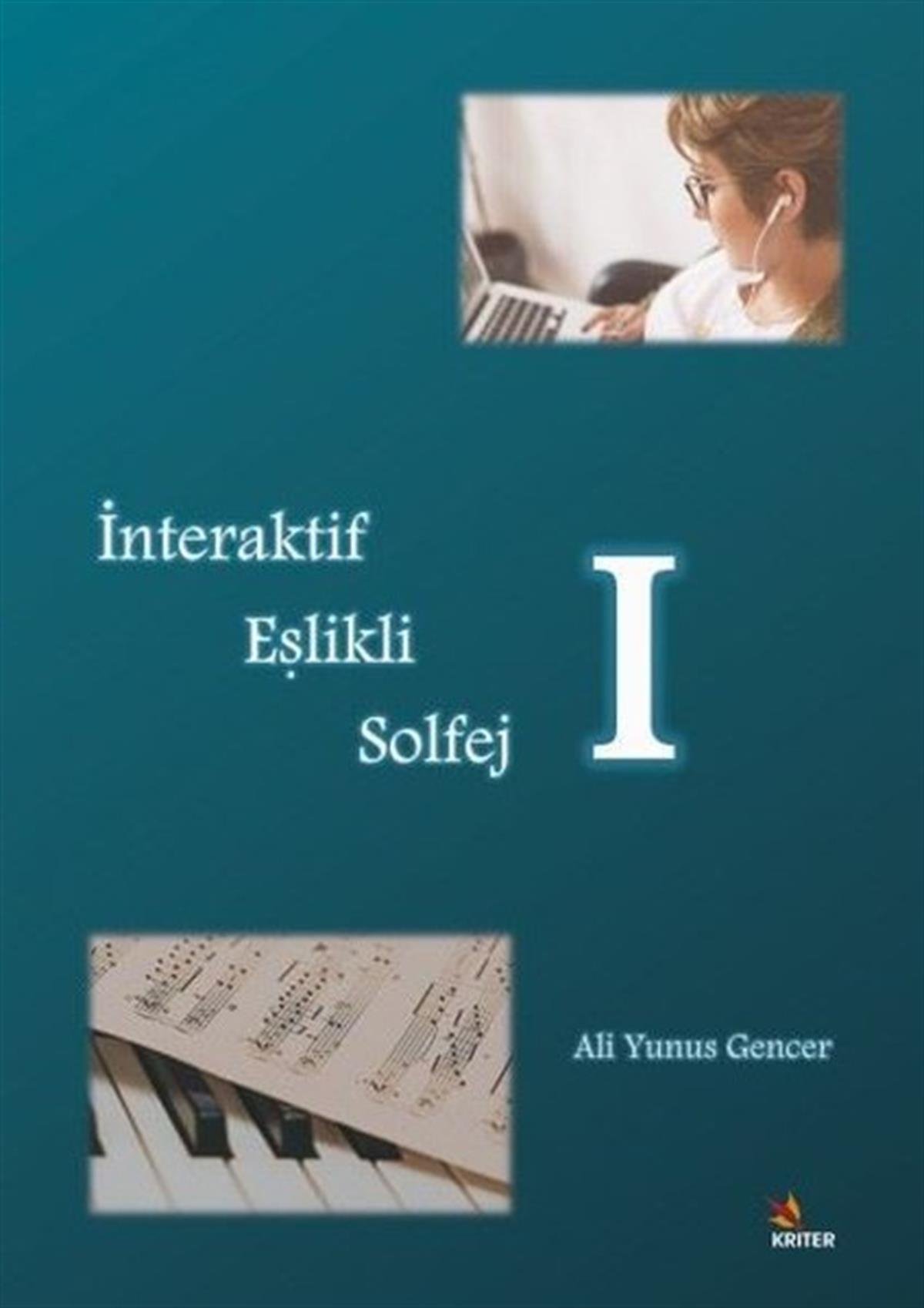 Ali Yunus GencerMüzik Kitaplarıİnteraktif Eşlikli Solfej - 1