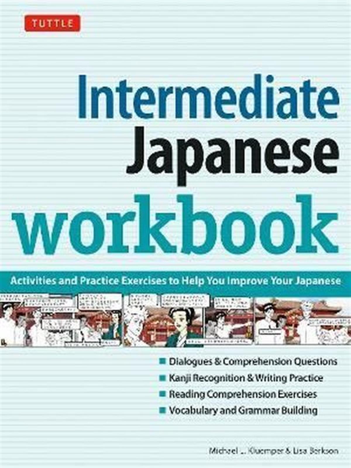 Michael L. KluemperOther (Reference)Intermediate Japanese Workbook