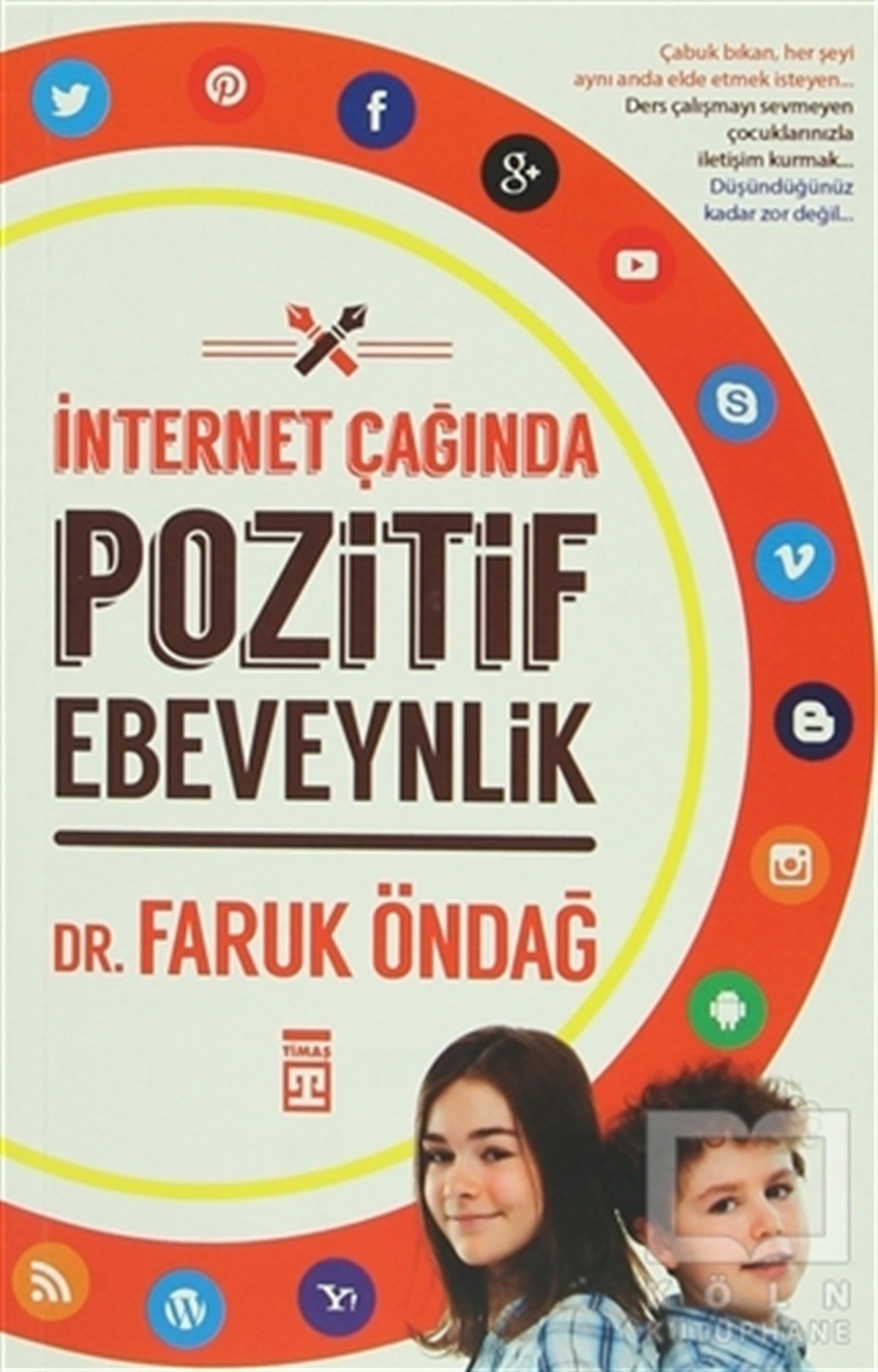 Faruk ÖndağKişisel Gelişimİnternet Çağında Pozitif Ebeveynlik