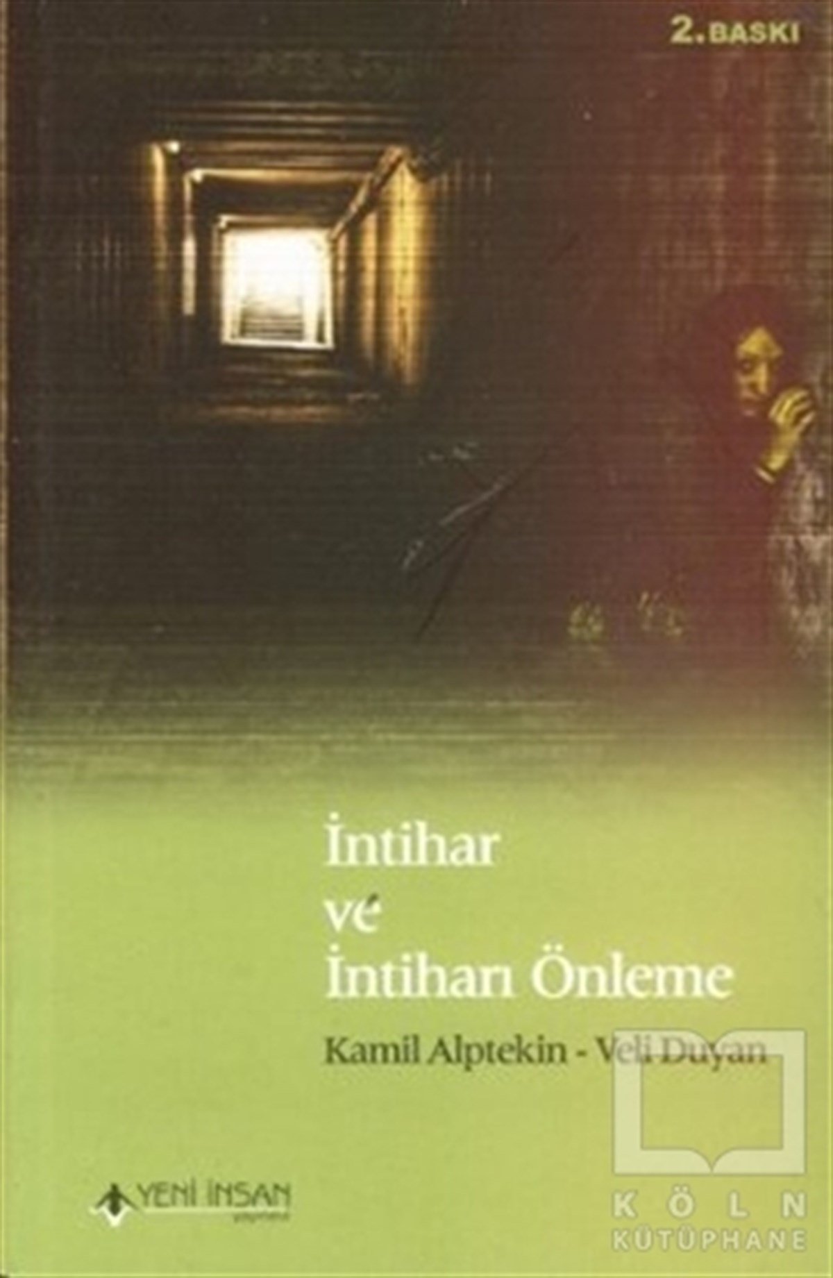 Veli DuyanDiğerİntihar ve İntiharı Önleme