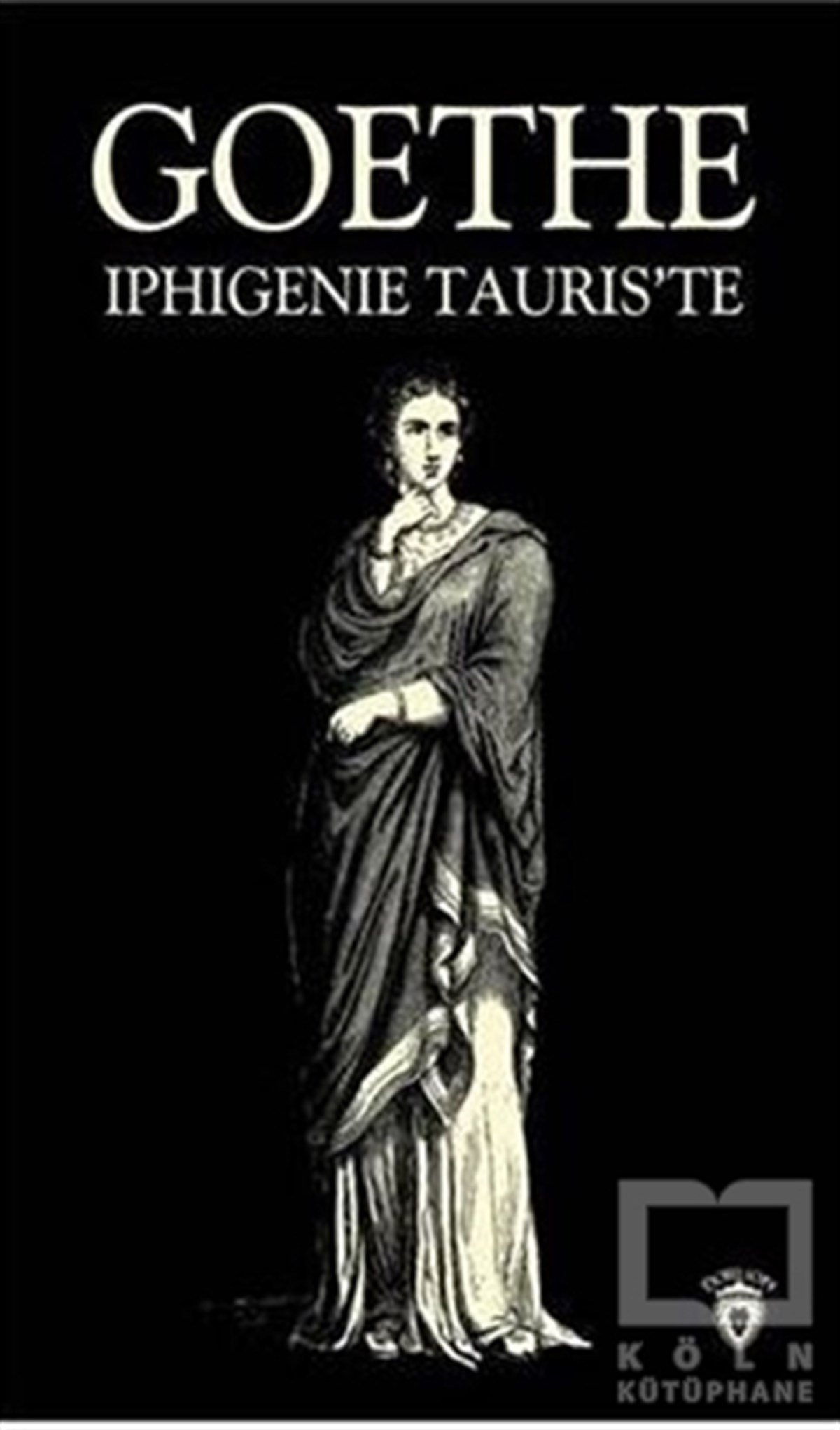 J. W. Von GoetheKlasiklerIphigenie Tauris'te