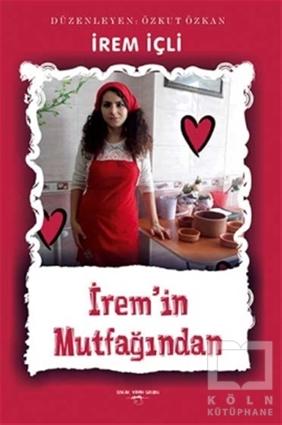İrem İçliTürk Mutfağıİrem'in Mutfağından