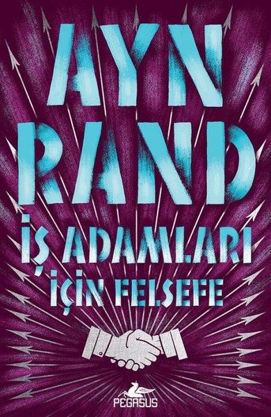Ayn RandFelsefe Bilimiİş Adamları İçin Felsefe