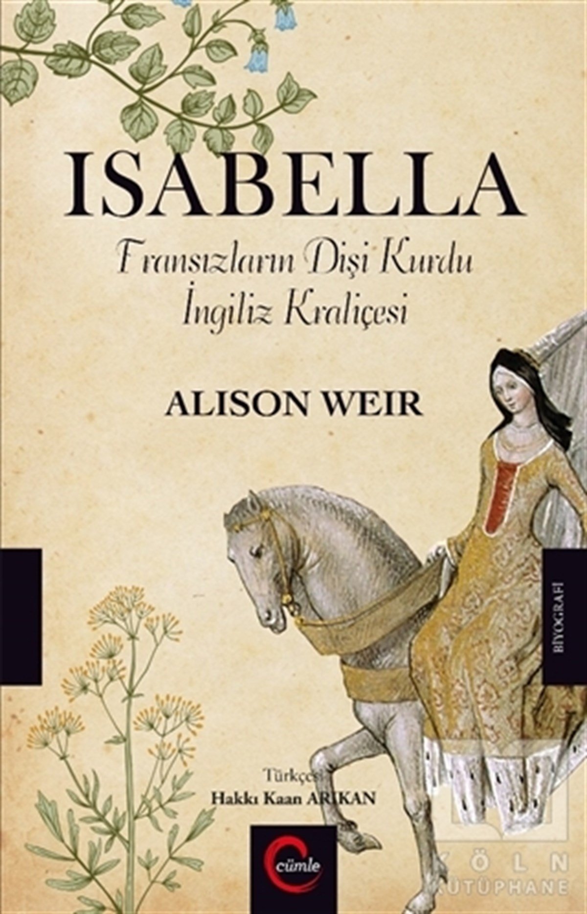 Alison WeirTarihi Biyografi ve Otobiyografi KitaplarıIsabella
