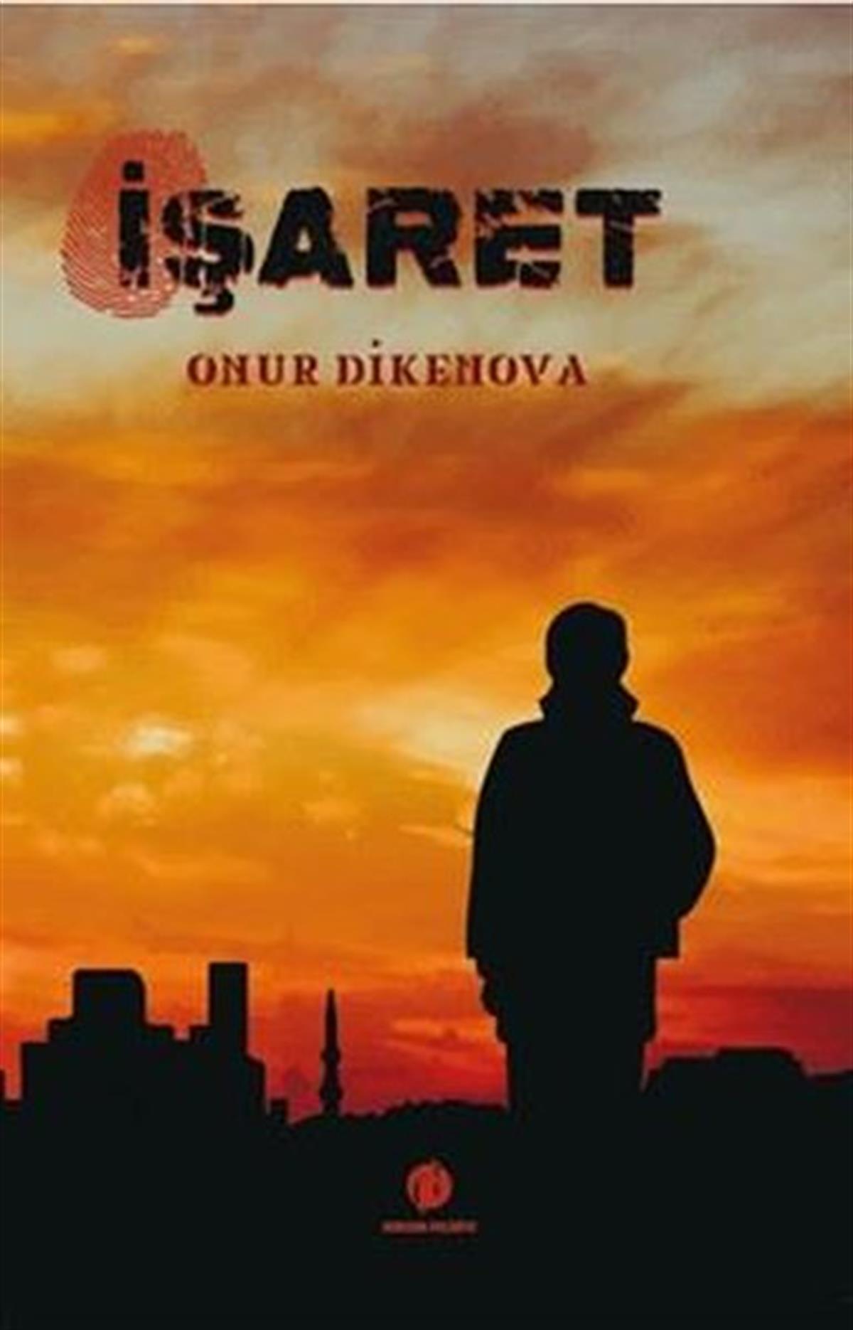 Onur DikenovaPolisiye Romanlar & Cinayet Romanlarıİşaret