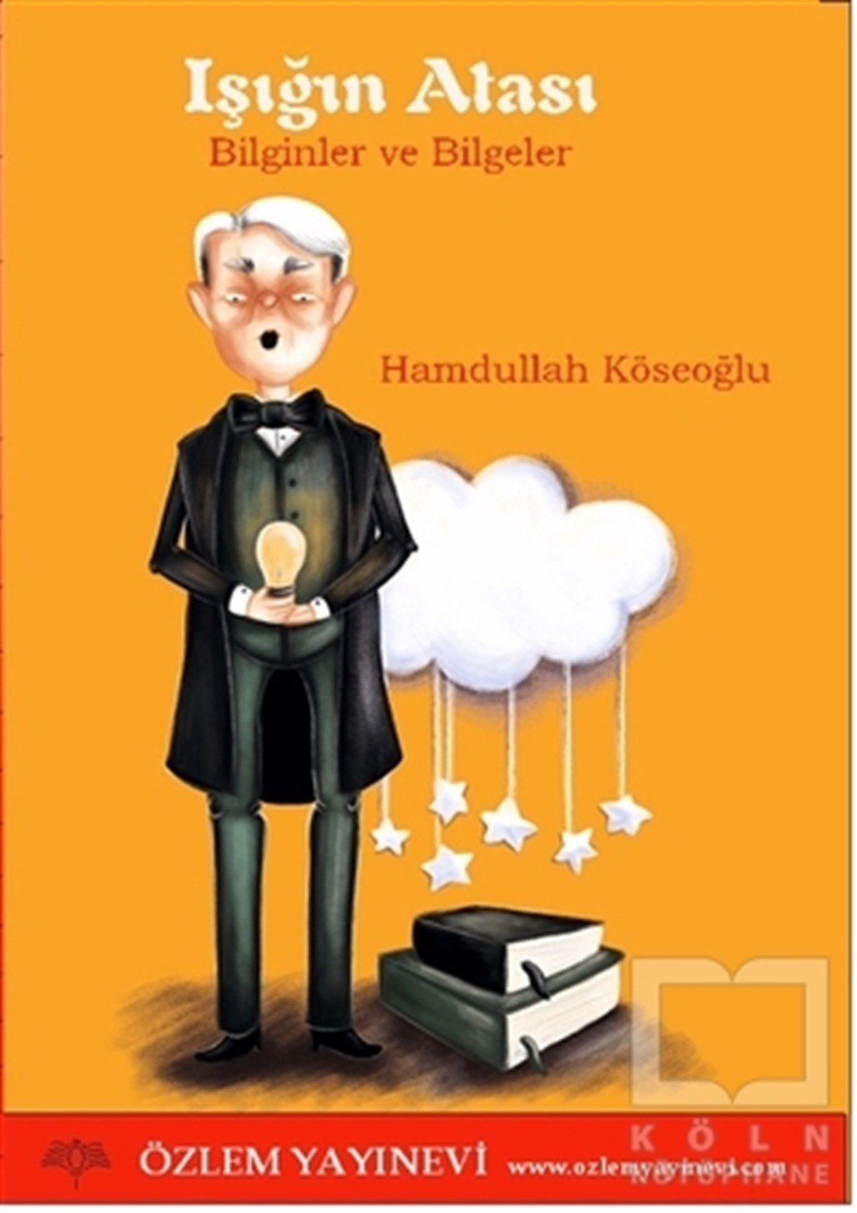 Hamdullah KöseoğluÖyküIşığın Atası