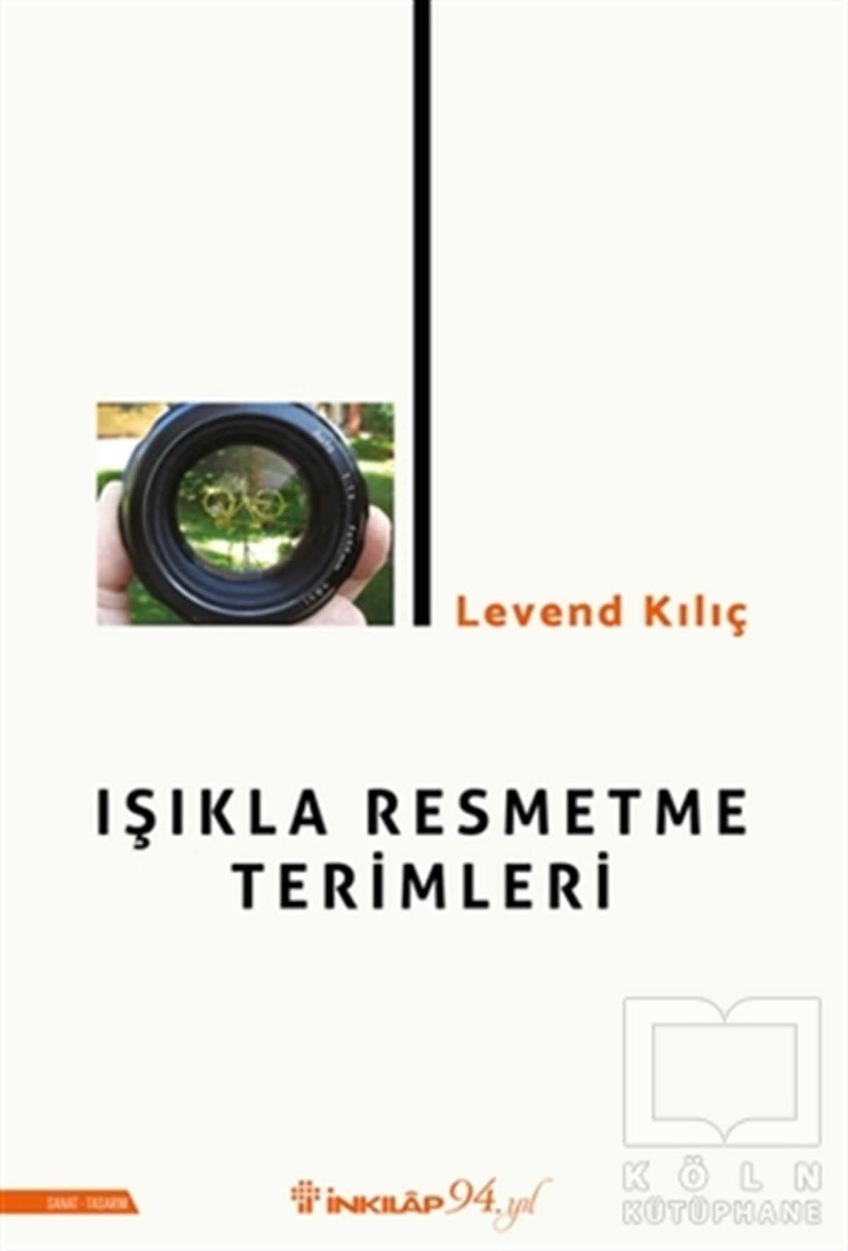 Levend KılıçKültürIşıkla Resmetme Terimleri