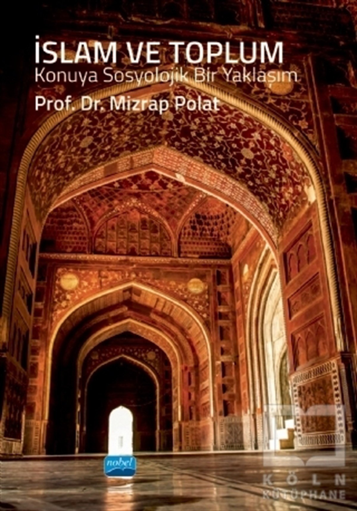 Mizrap Polatİslamda İnsan ve Toplumİslam ve Toplum