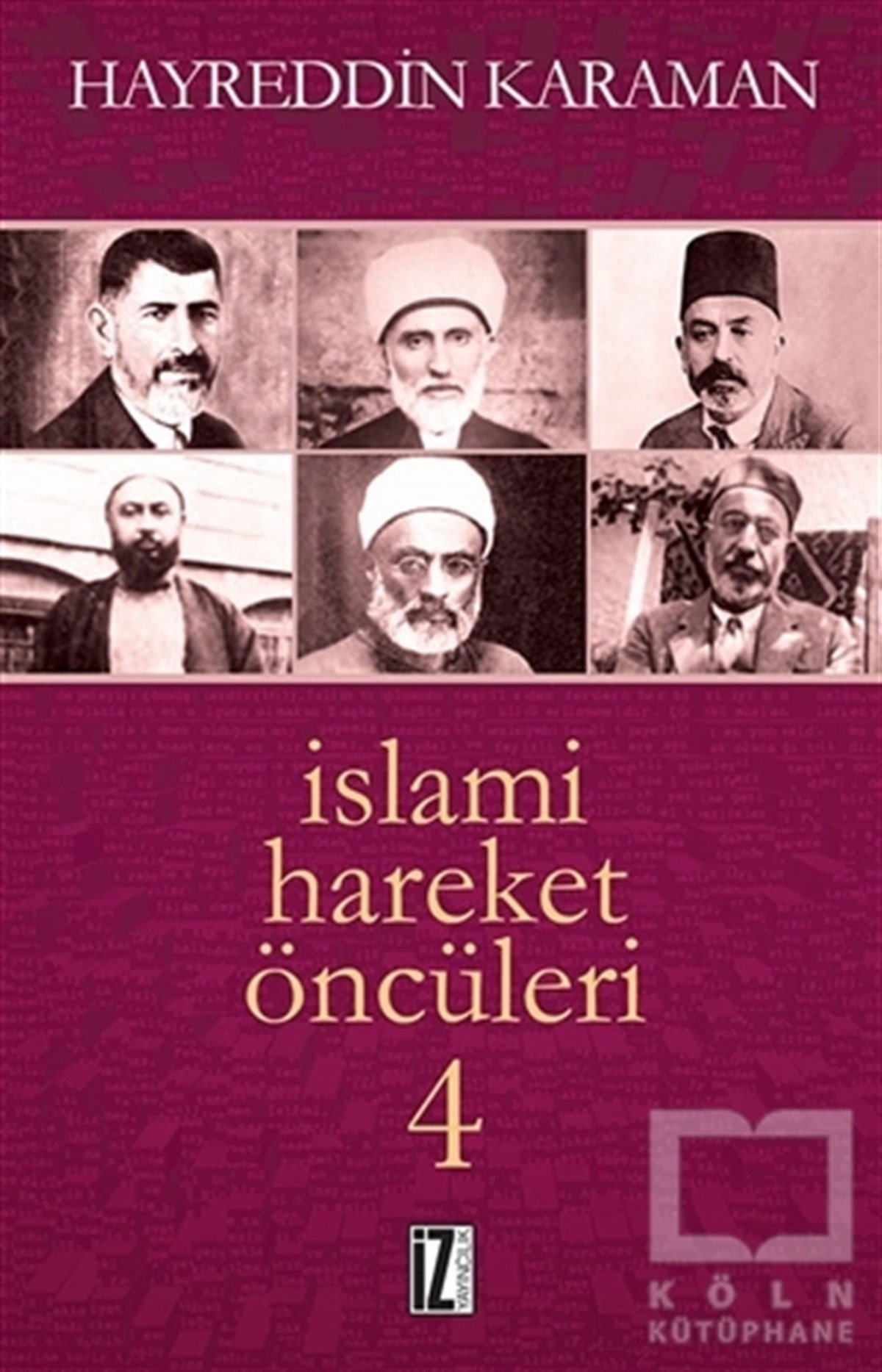 Hayreddin KaramanEdebiyat - Romanİslami Hareket Öncüleri - 4
