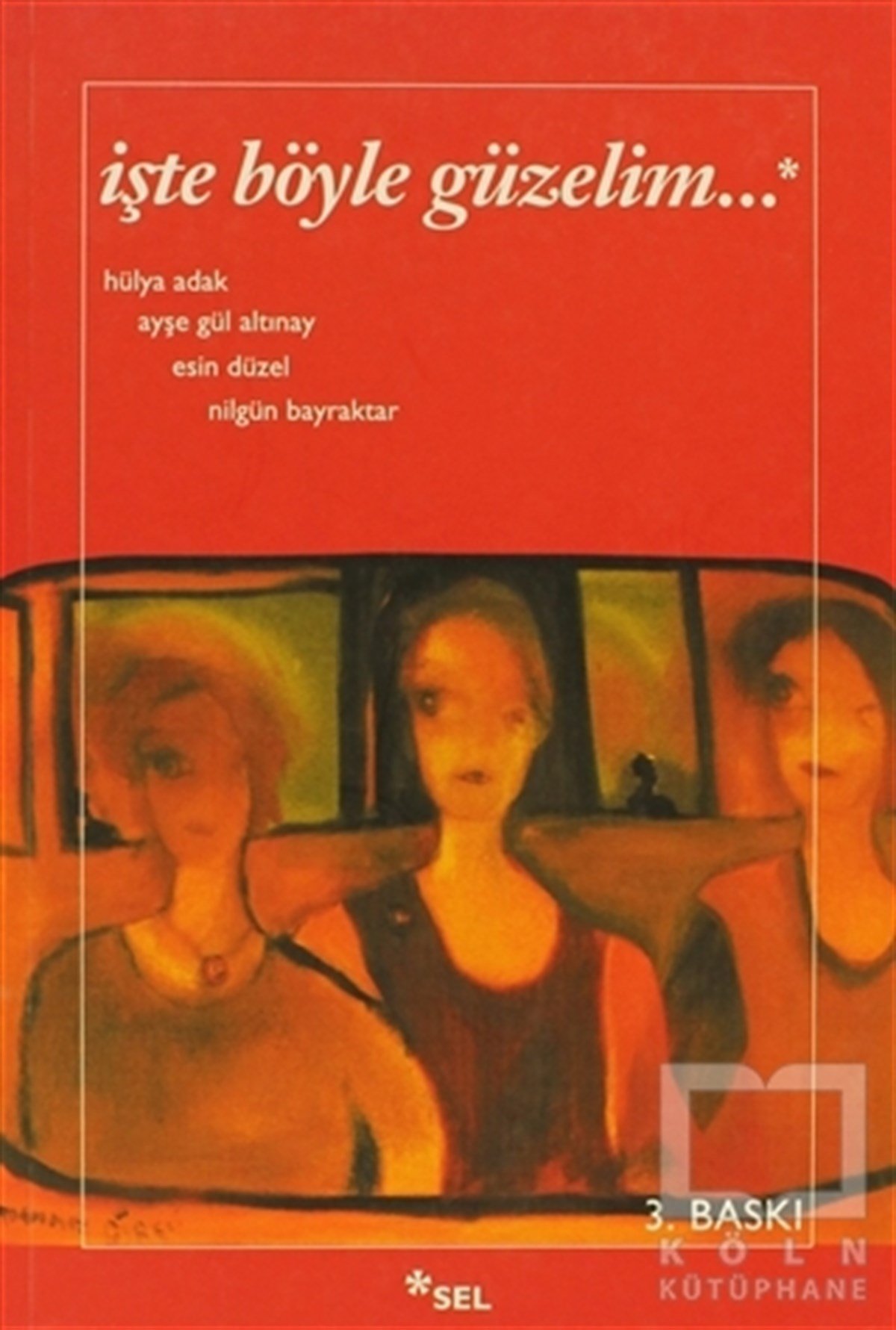 Hülya AdakCinsellikİşte Böyle Güzelim