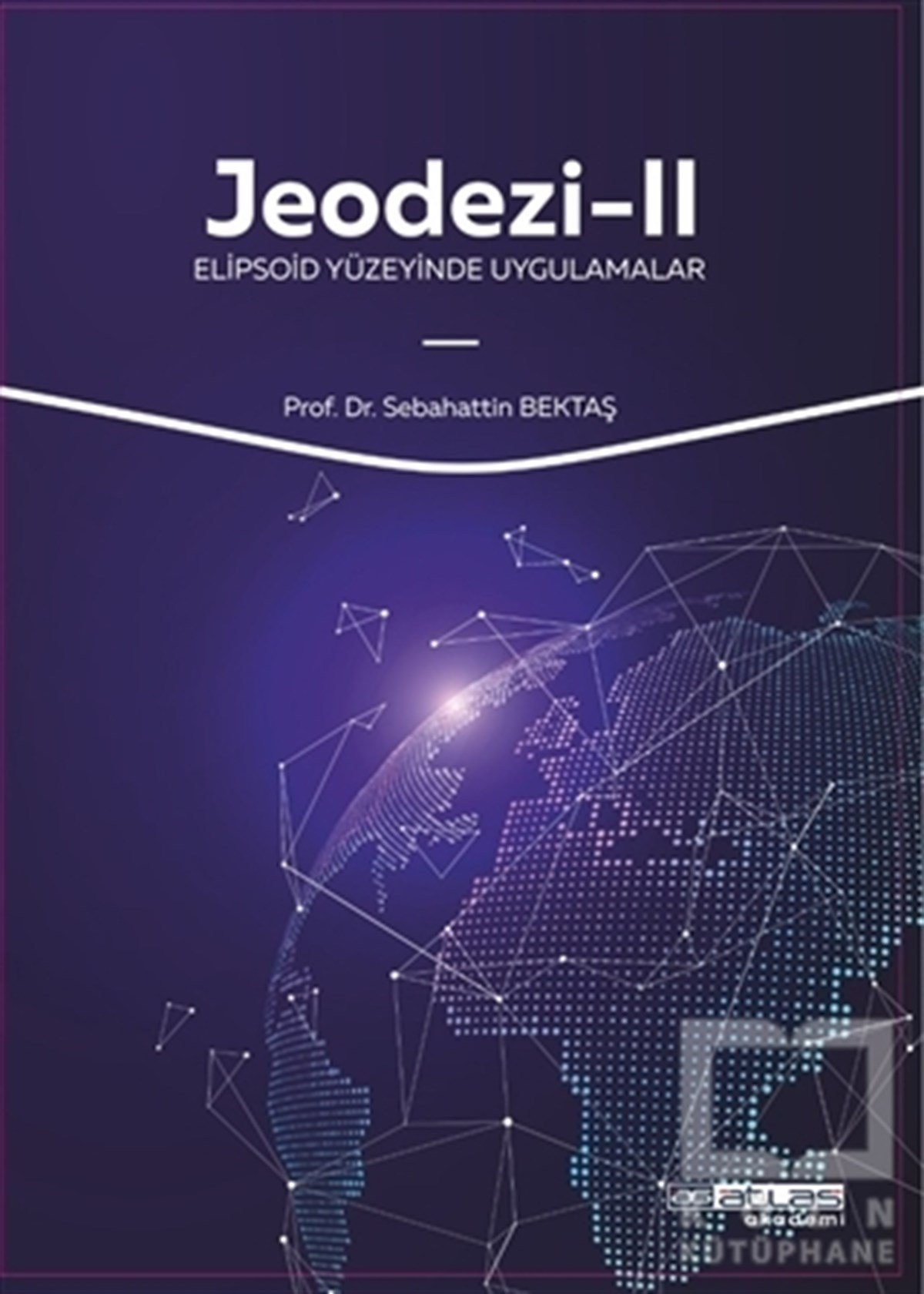 Sebahattin BektaşAstronomie und PhysikJeodezi 2