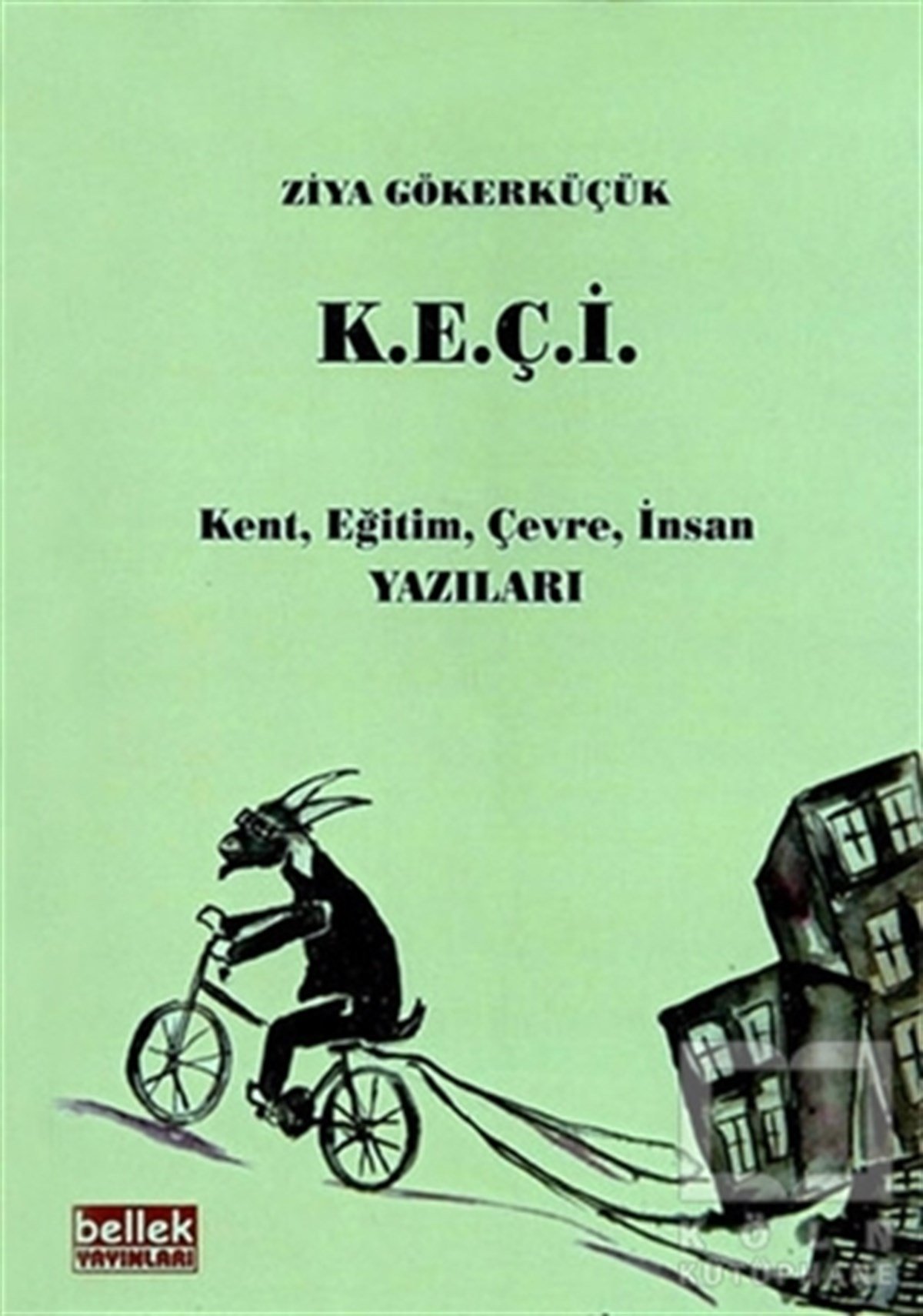 Ziya GökerküçükDiğerK.E.Ç.İ