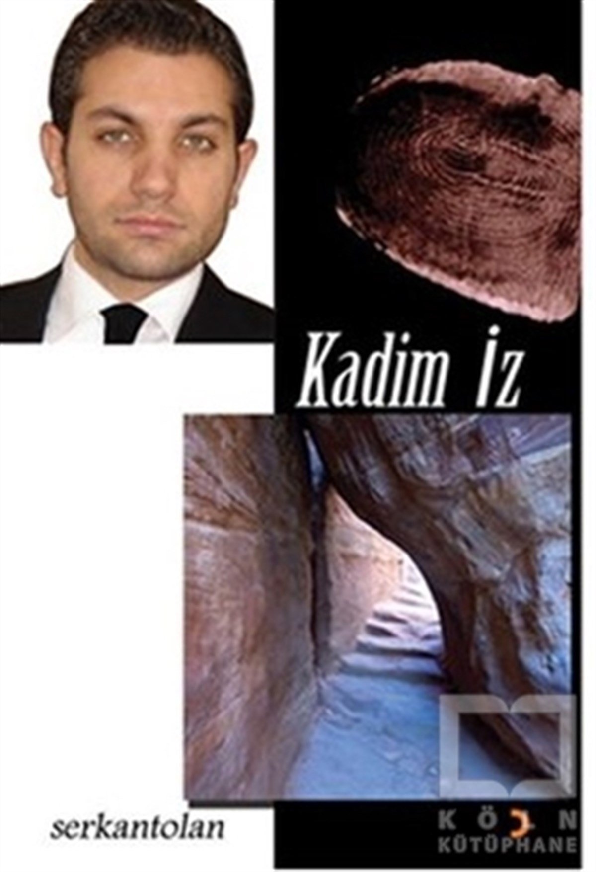Serkan TolanDenemeKadim İz