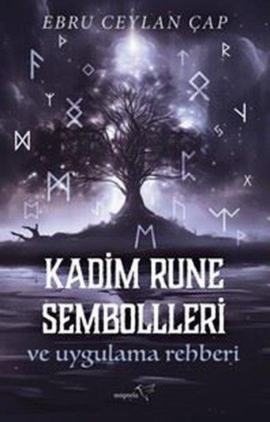 Ebru Ceylan ÇapKişisel Gelişim KitaplarıKadim Rune Sembolleri ve Uygulama Rehberi
