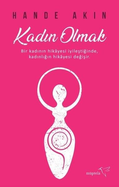 Hande AkınKişisel Gelişim KitaplarıKadın Olmak