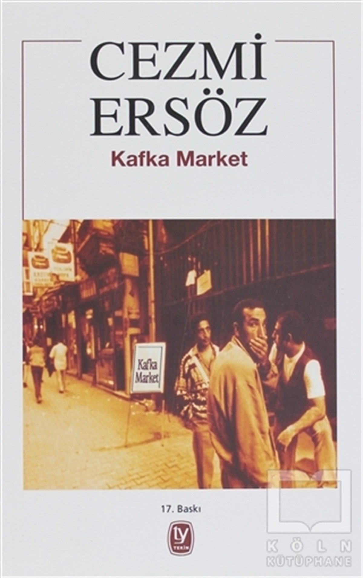 Cezmi ErsözDenemeKafka Market