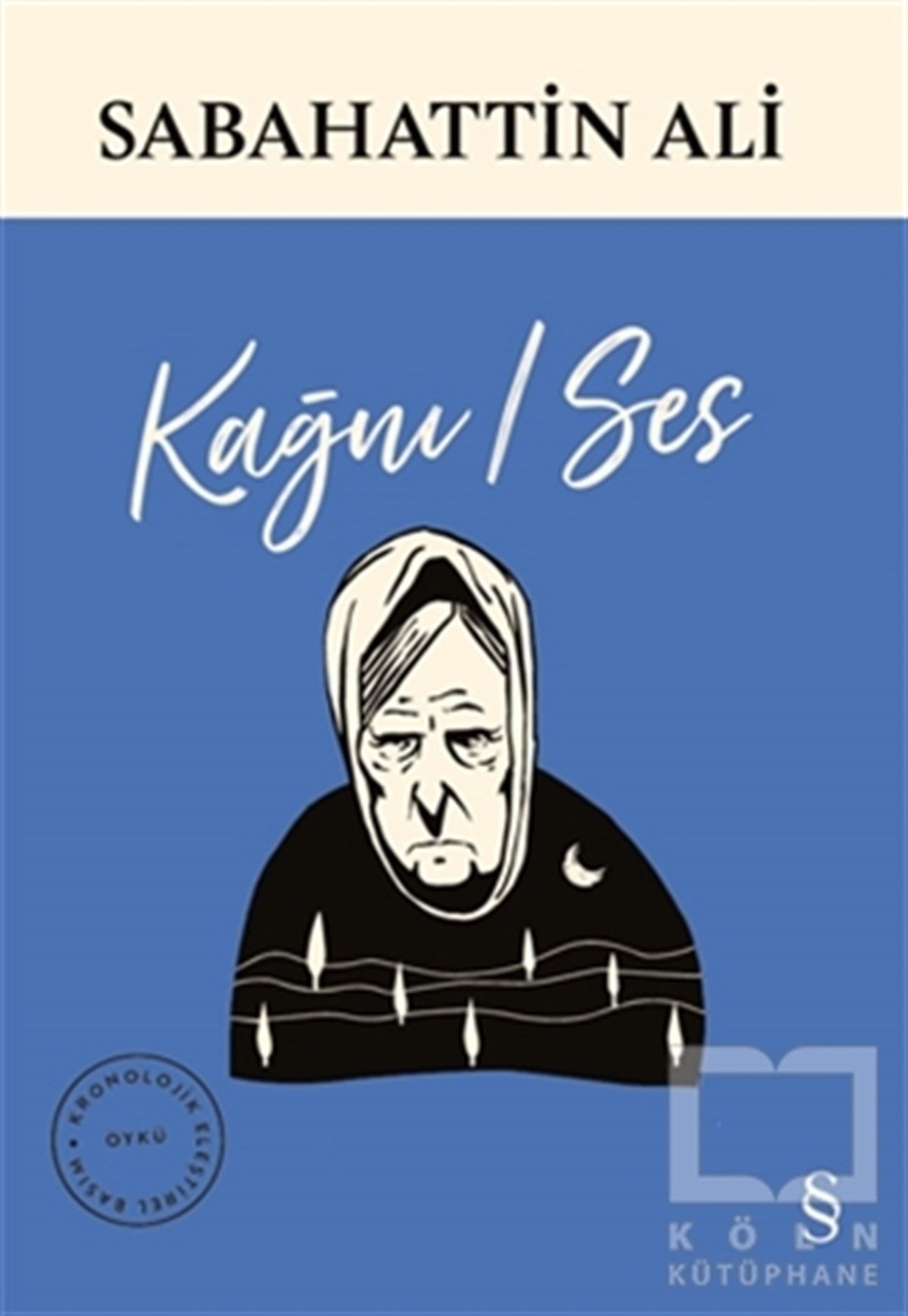 Sabahattin AliHikaye (Öykü) KitaplarıKağnı / Ses