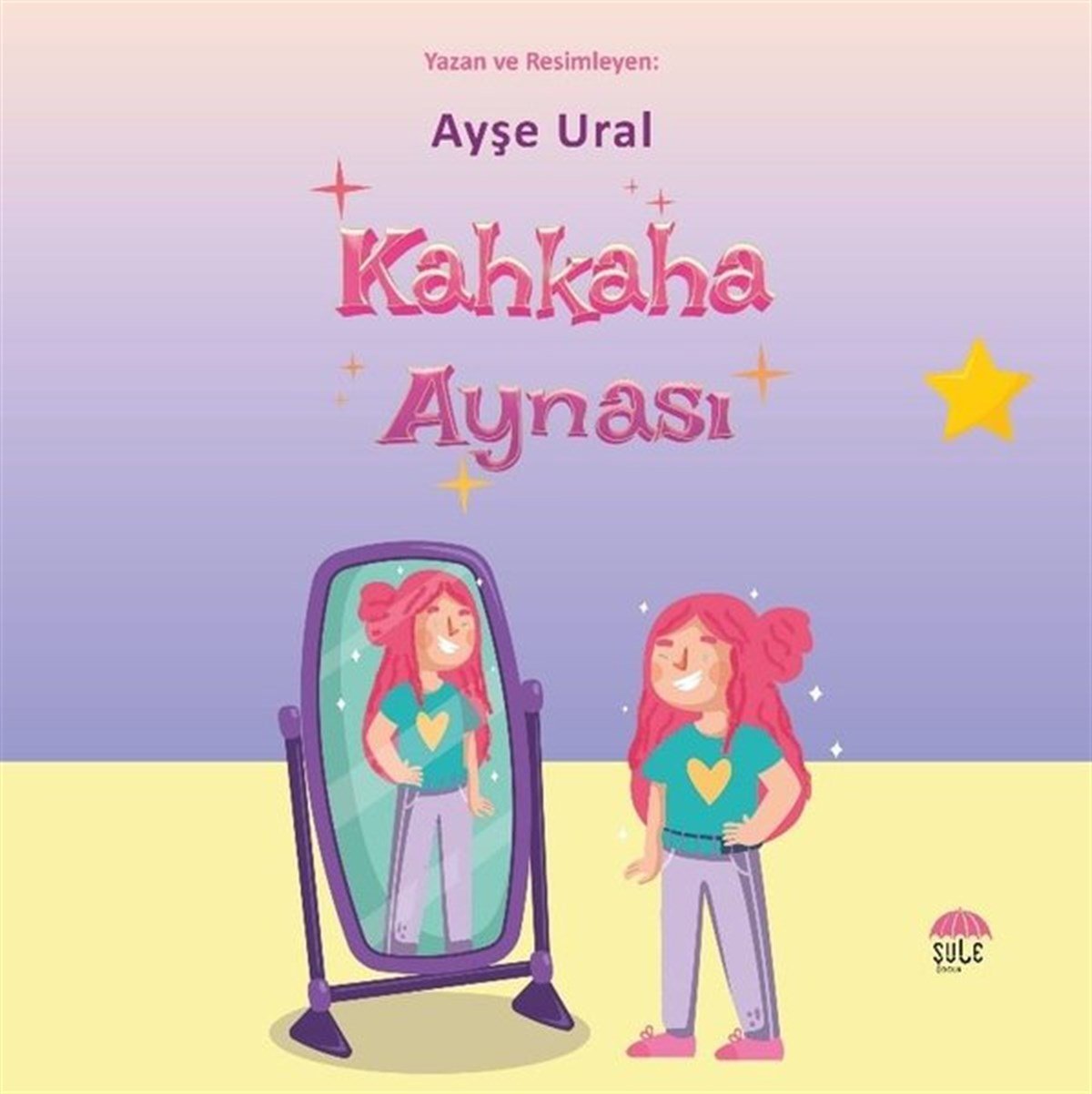 Ayşe UralEgitim Etkinlik KitaplariKahkaha Aynası