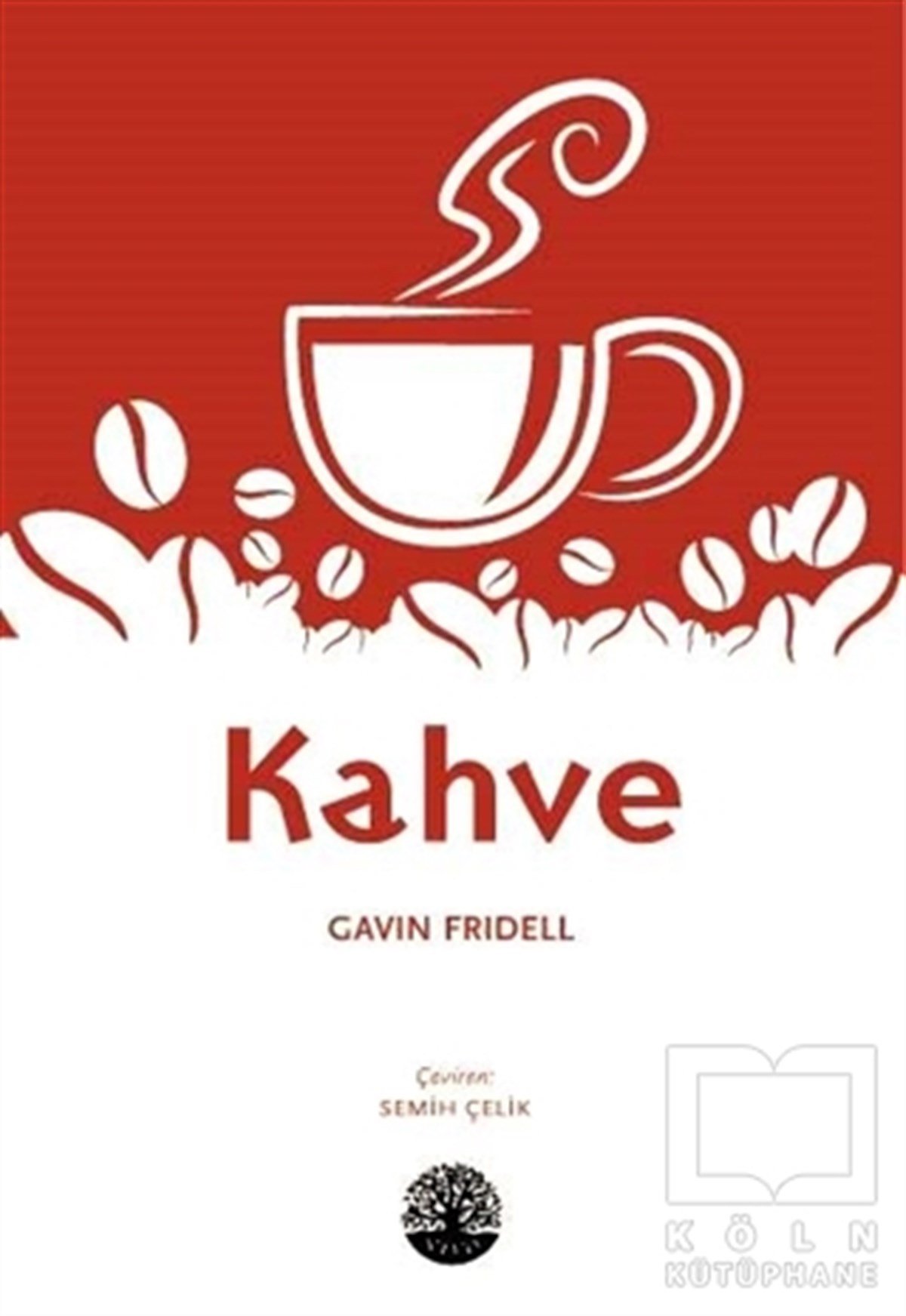Gavin FridellKültür TarihiKahve