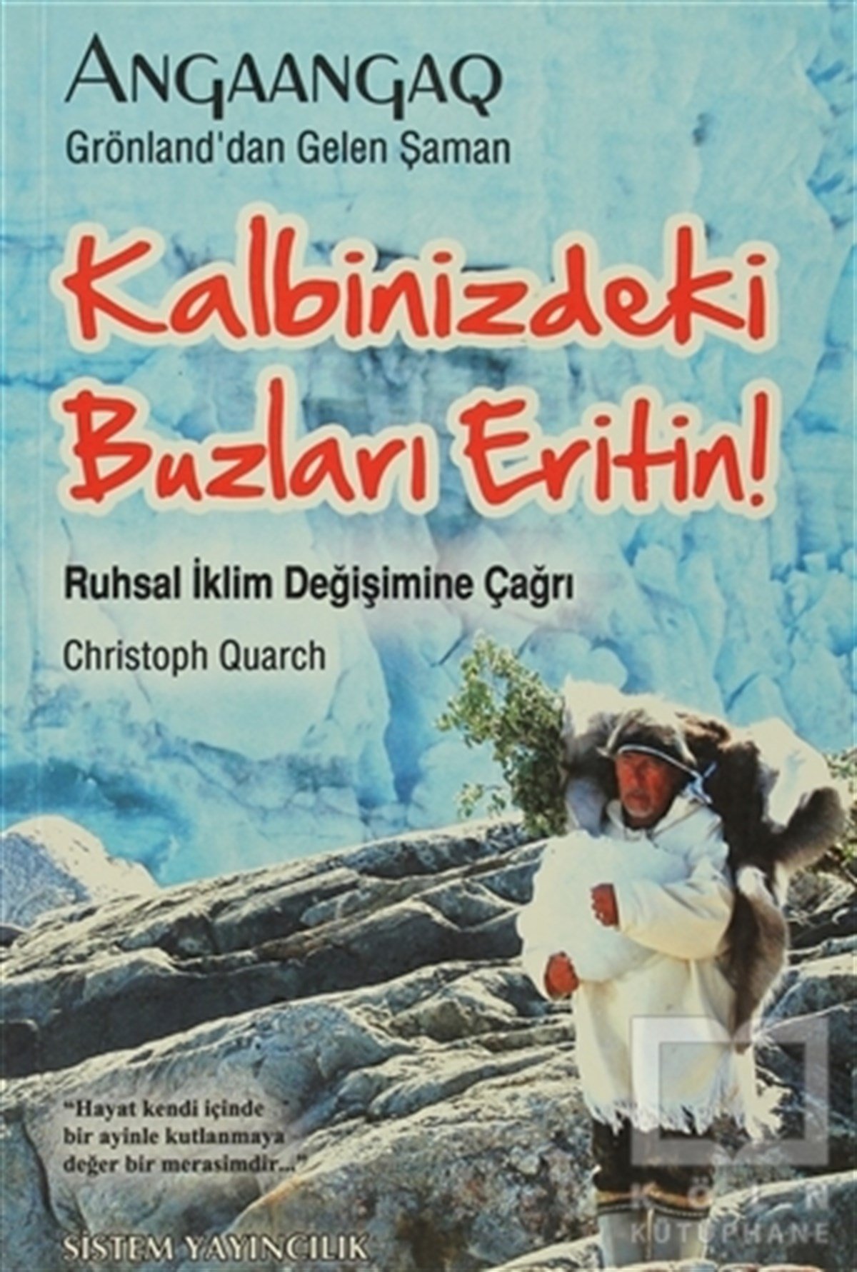 Christoph QuarchSağlık İletişimiKalbinizdeki Buzları Eritin!