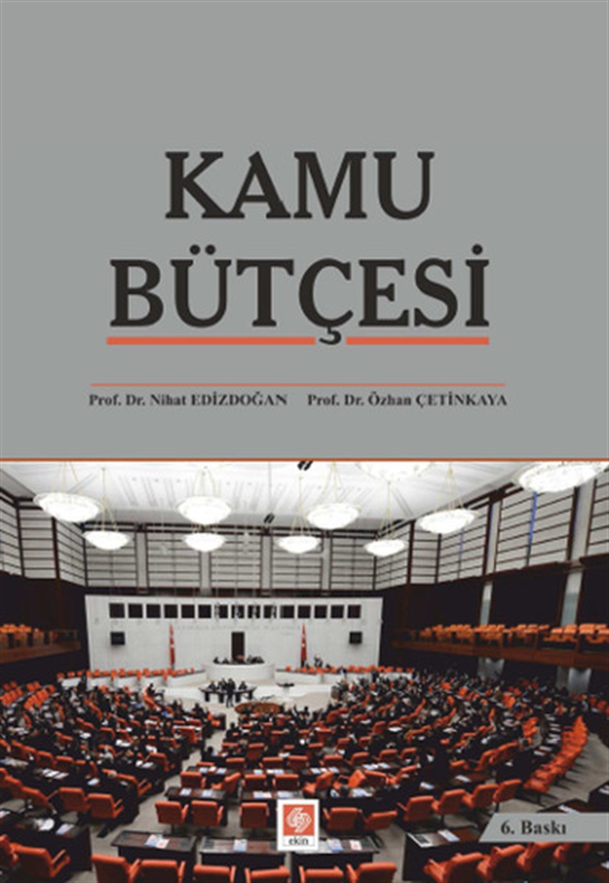 Özhan ÇetinkayaIktisat/EkonomiKamu Bütçesi
