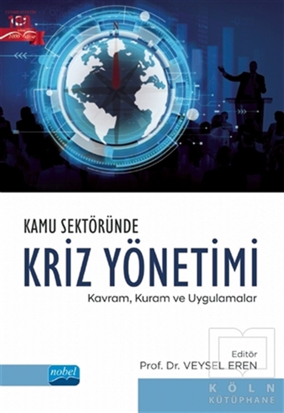 Veysel ErenDiğerKamu Sektöründe Kriz Yönetimi