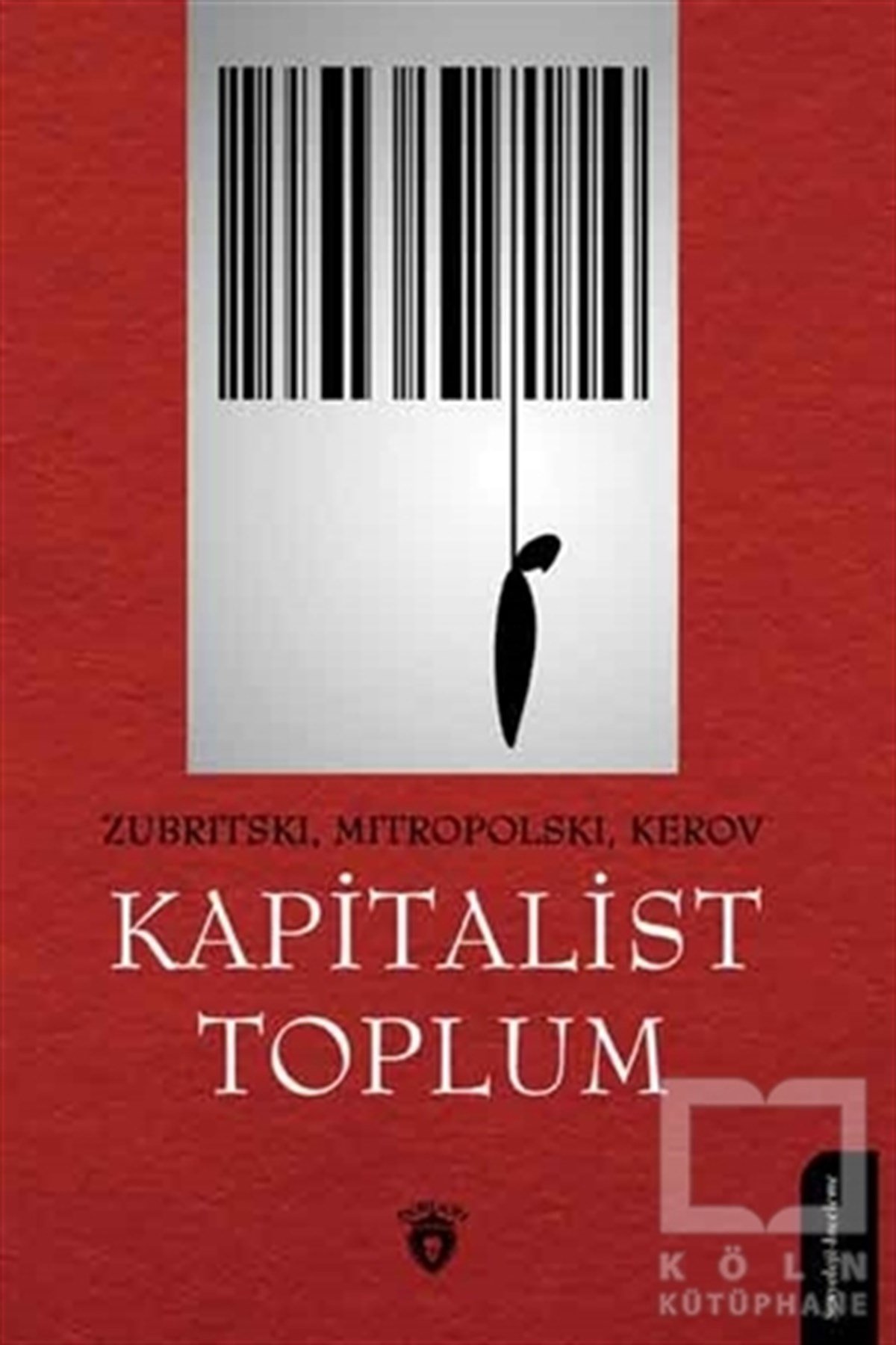 ZubritskiAraştırma - İncelemeKapitalist Toplum