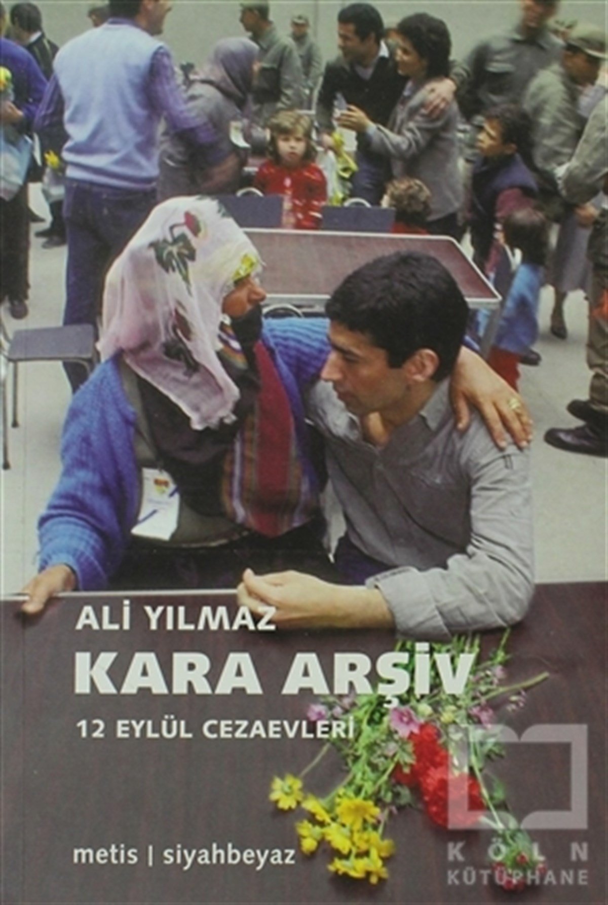Ali YılmazSol HareketlerKara Arşiv