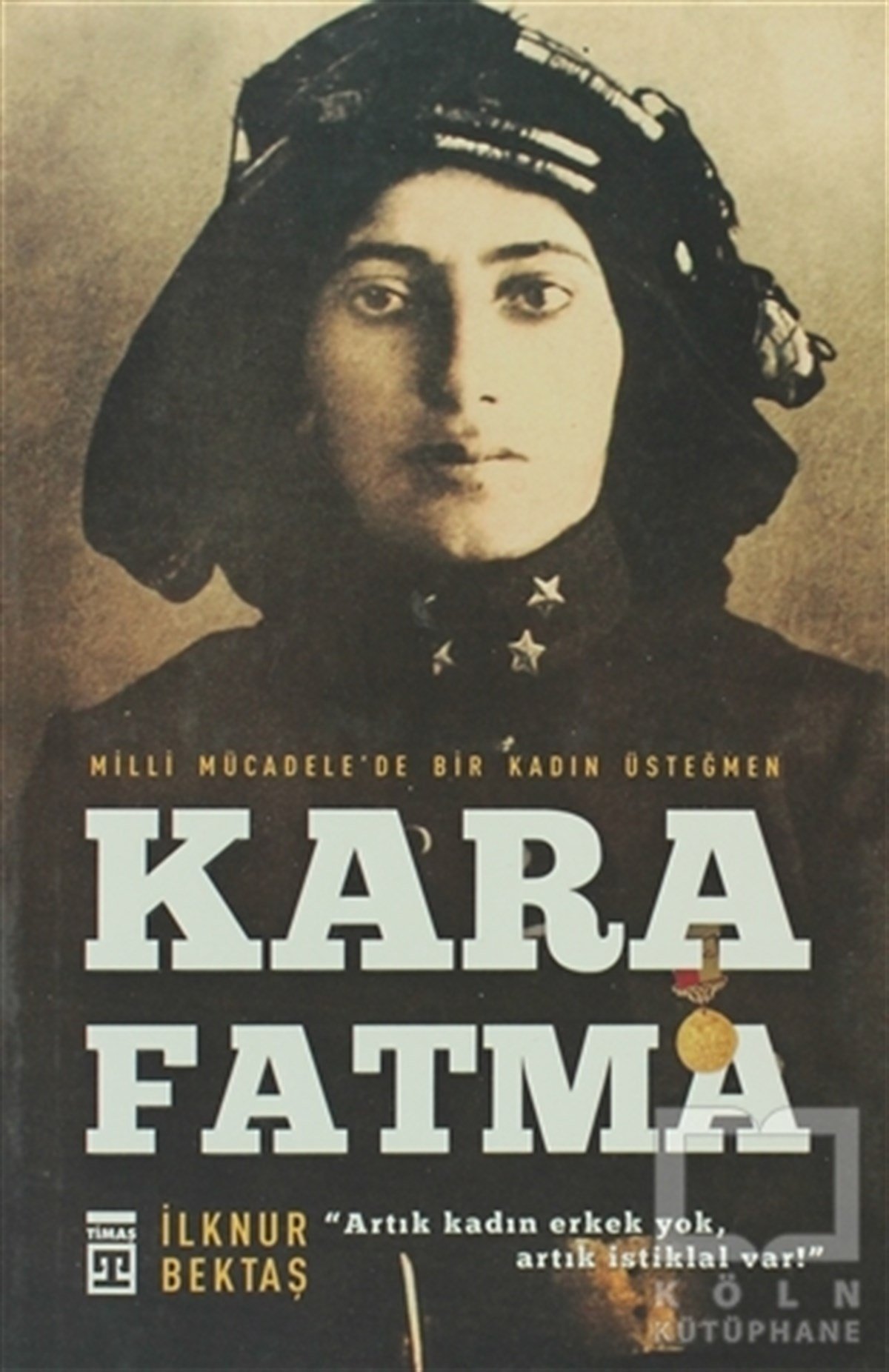 İlknur BektaşRomanKara Fatma