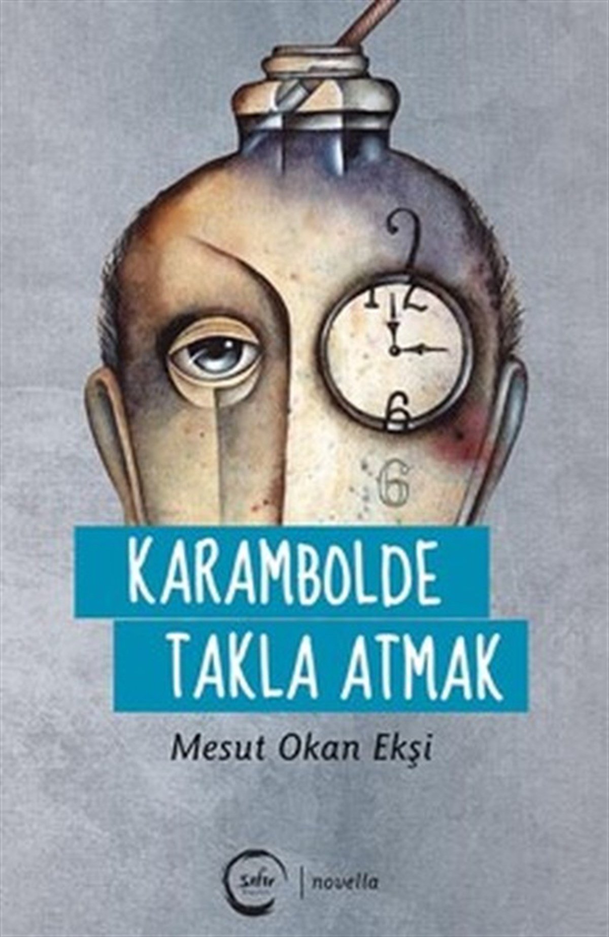 Mesut Okan EkşiTürkiye RomanKarambolde Takla Atmak