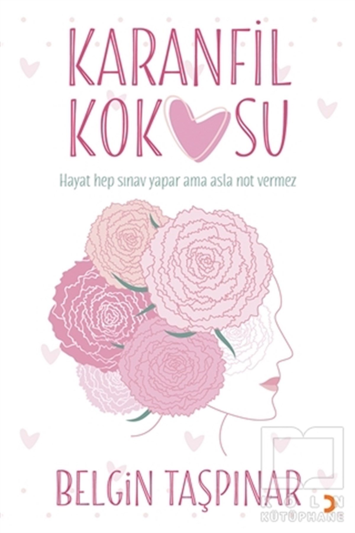 Belgin TaşpınarAforizmaKaranfil Kokusu