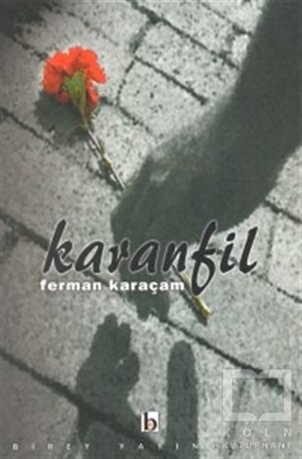 Ferman KaraçamTürkçe Şiir KitaplarıKaranfil