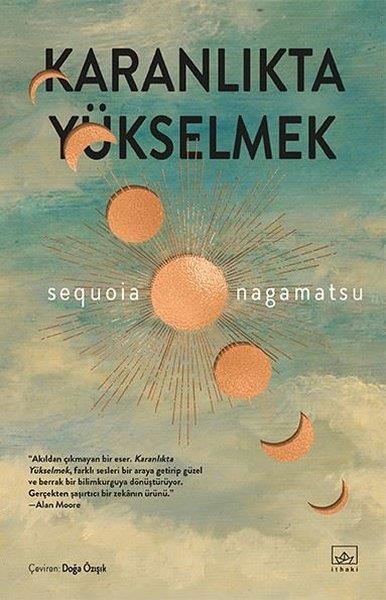 Sequoia NagamatsuBilimkurgu KitaplarıKaranlıkta Yükselmek