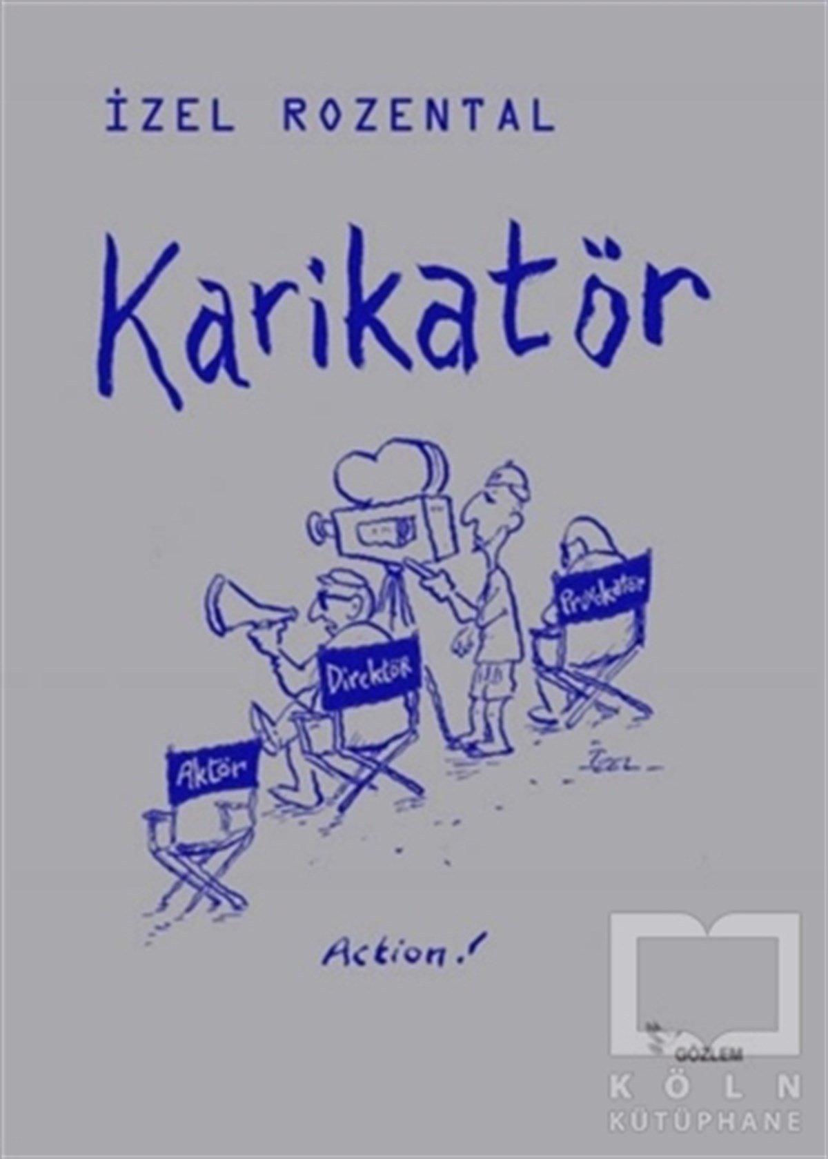 İzel RozentalKarikatürKarikatör