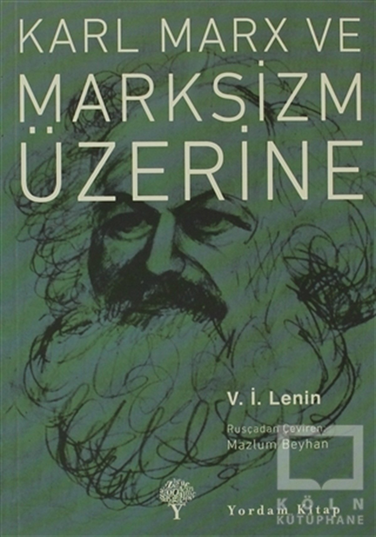 Vladimir İlyiç LeninSiyaset FelsefesiKarl Marx ve Marksizm Üzerine
