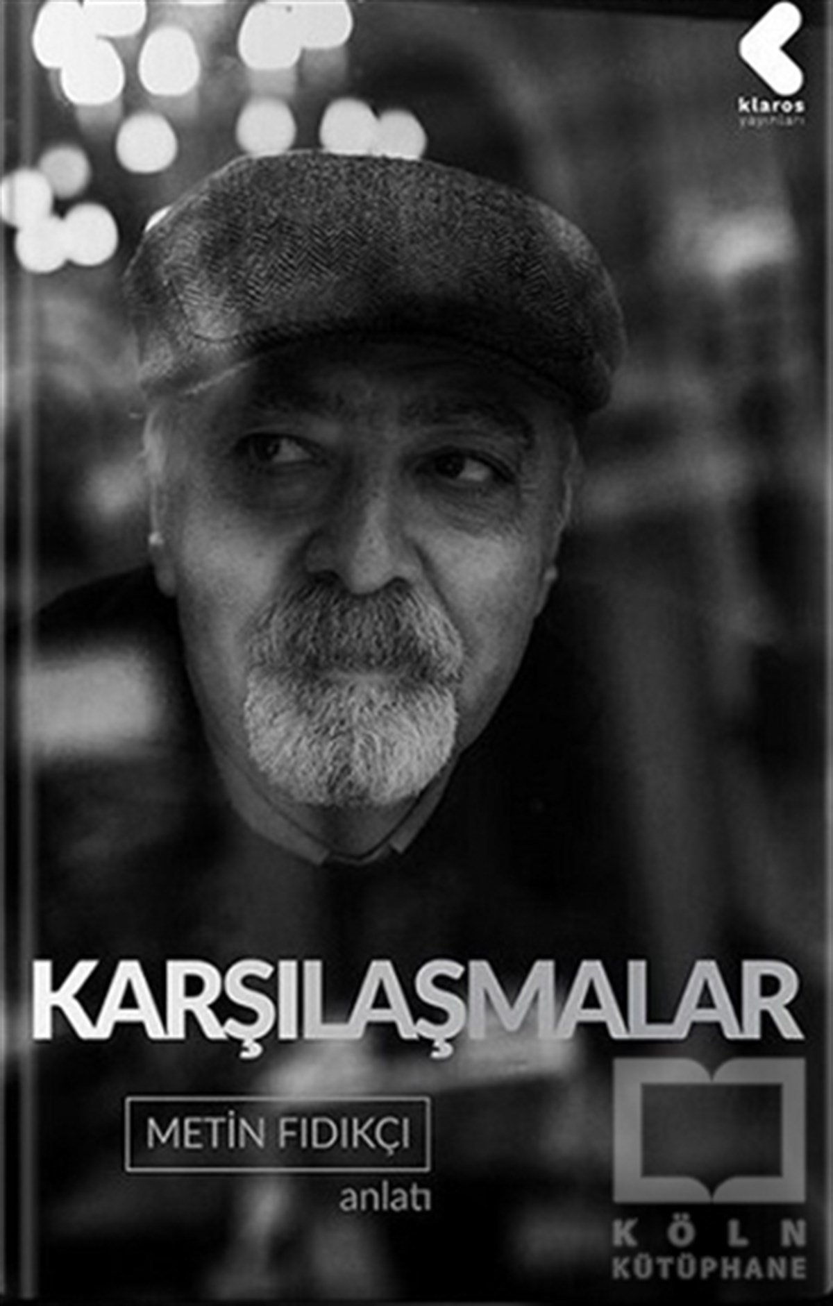 Metin FındıkçıAnlatıKarşılaşmalar