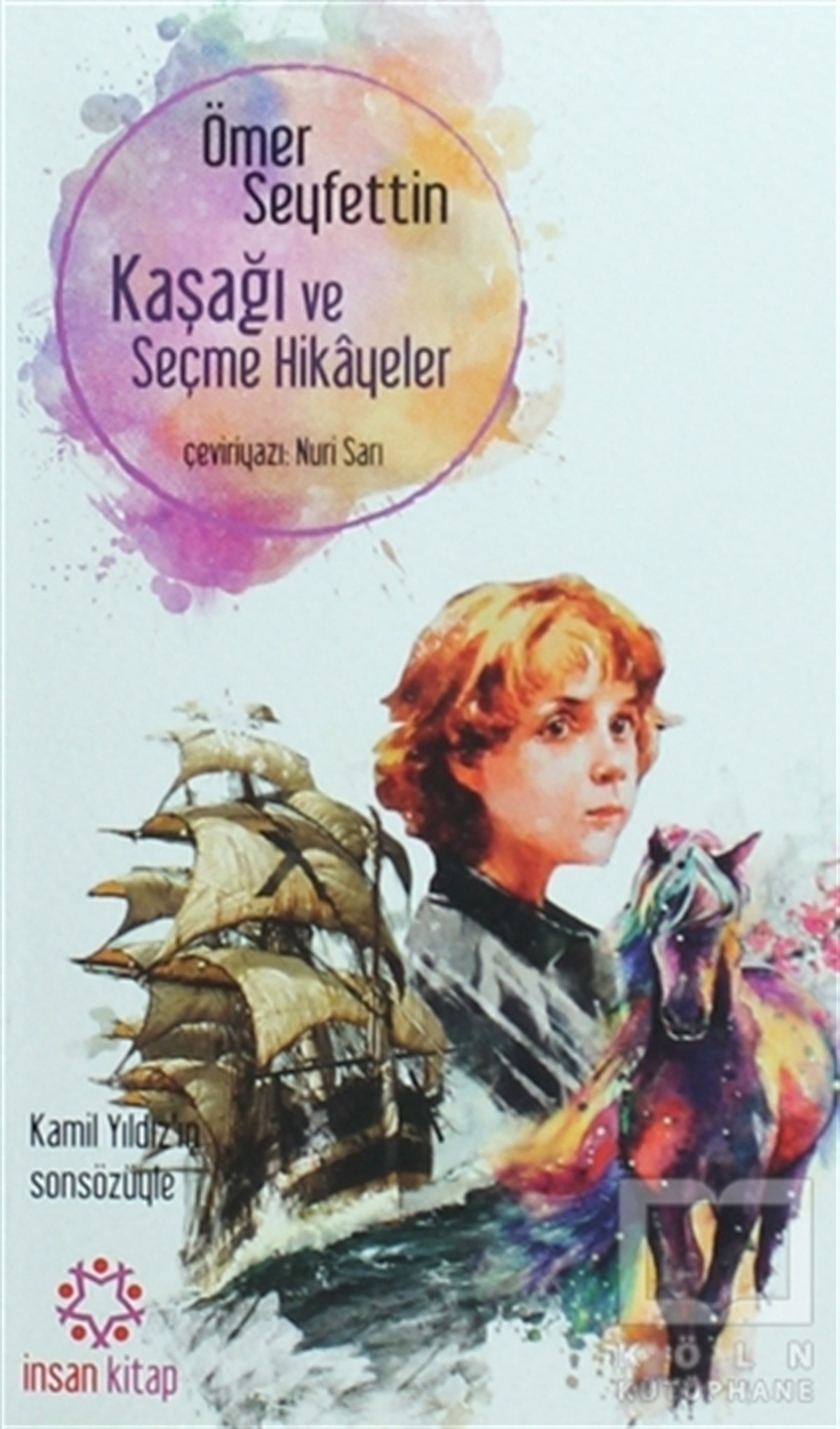 Ömer SeyfettinÖyküKaşağı ve Seçme Hikayeler