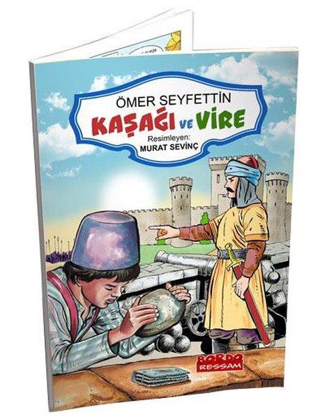 Ömer SeyfettinKlasik Çocuk KitaplarıKaşağı ve Vire
