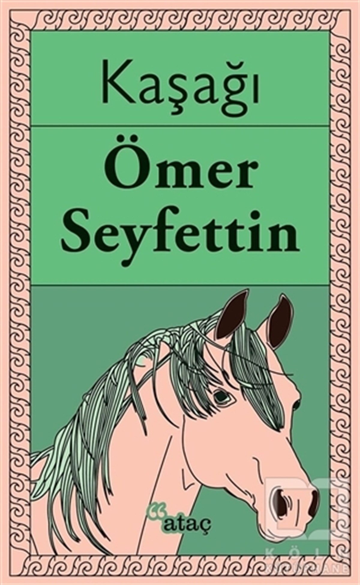 Ömer SeyfettinTürk KlasikleriKaşağı