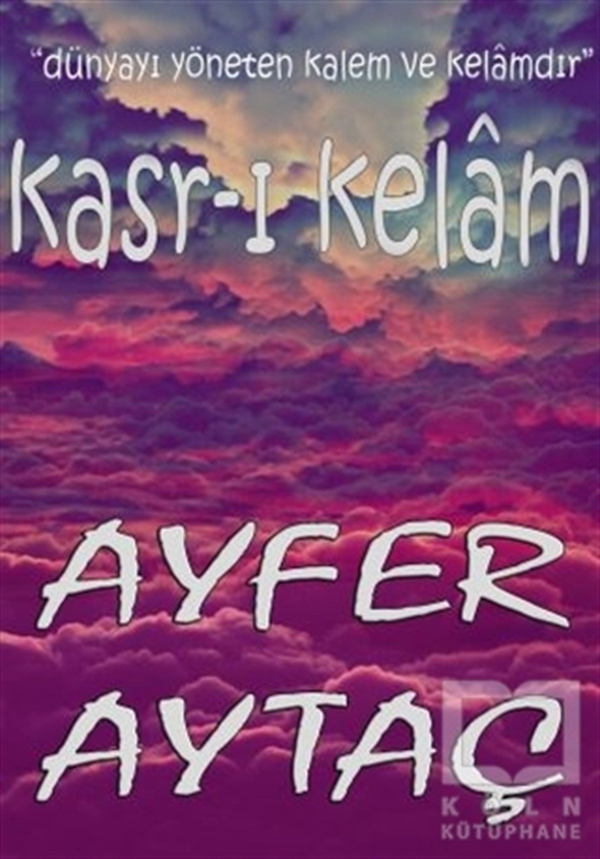 Ayfer Aytaçİslam EğitimiKasr-ı Kelam