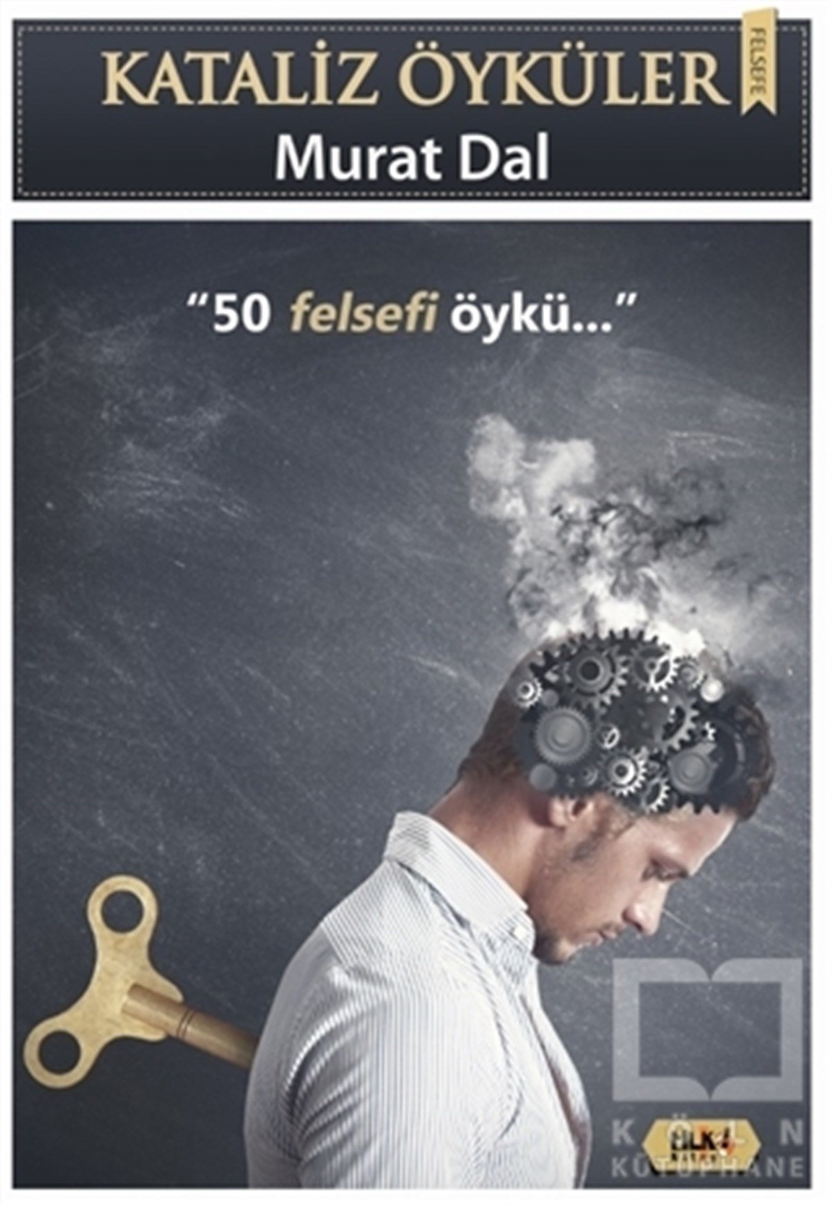 Murat DalDiğerKataliz Öyküler - 50 Felsefi Öykü