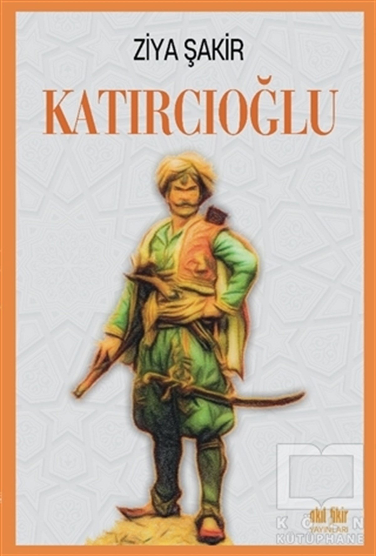 Ziya ŞakirTarihi Biyografi ve Otobiyografi KitaplarıKatırcıoğlu