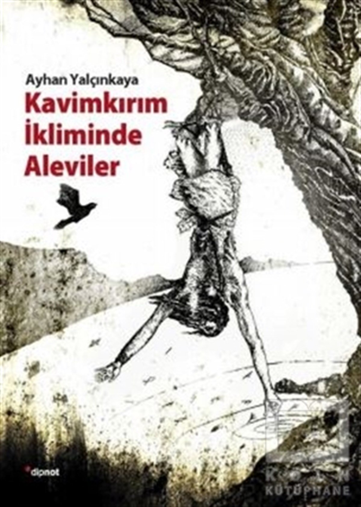 Ayhan YalçınkayaAlevilik-BektaşilikKavimkırım İkliminde Aleviler