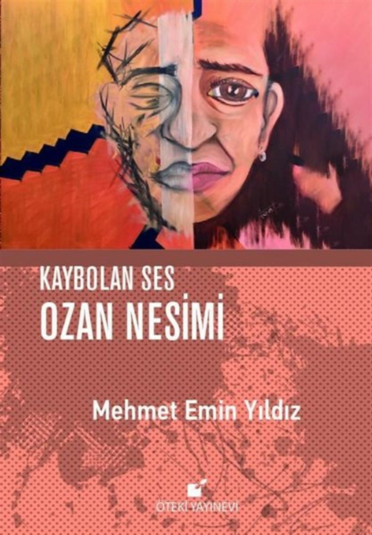 Mehmet Emin YıldızTürkiye RomanKaybolan Ses Ozan Nesimi