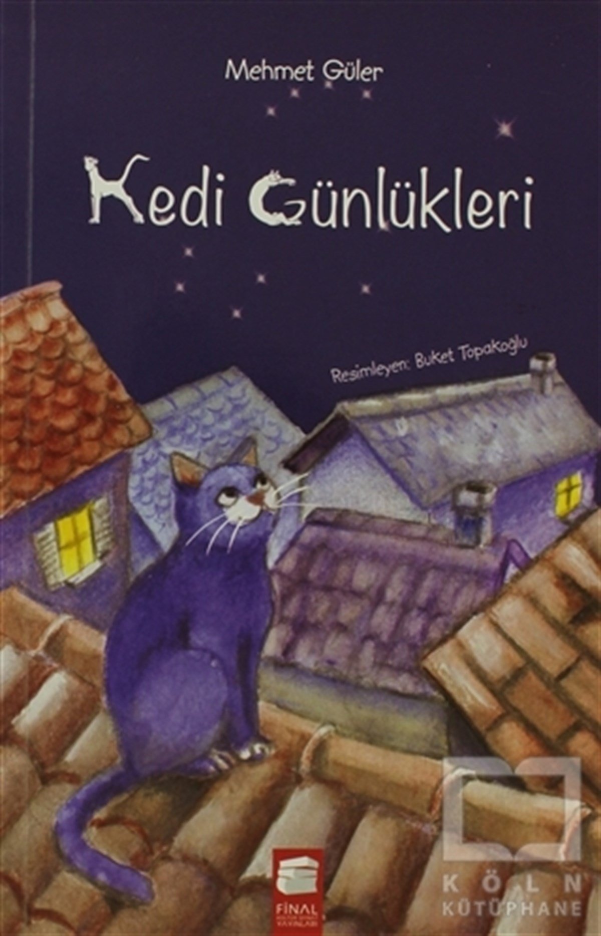 Mehmet GülerMasallarKedi Günlükleri