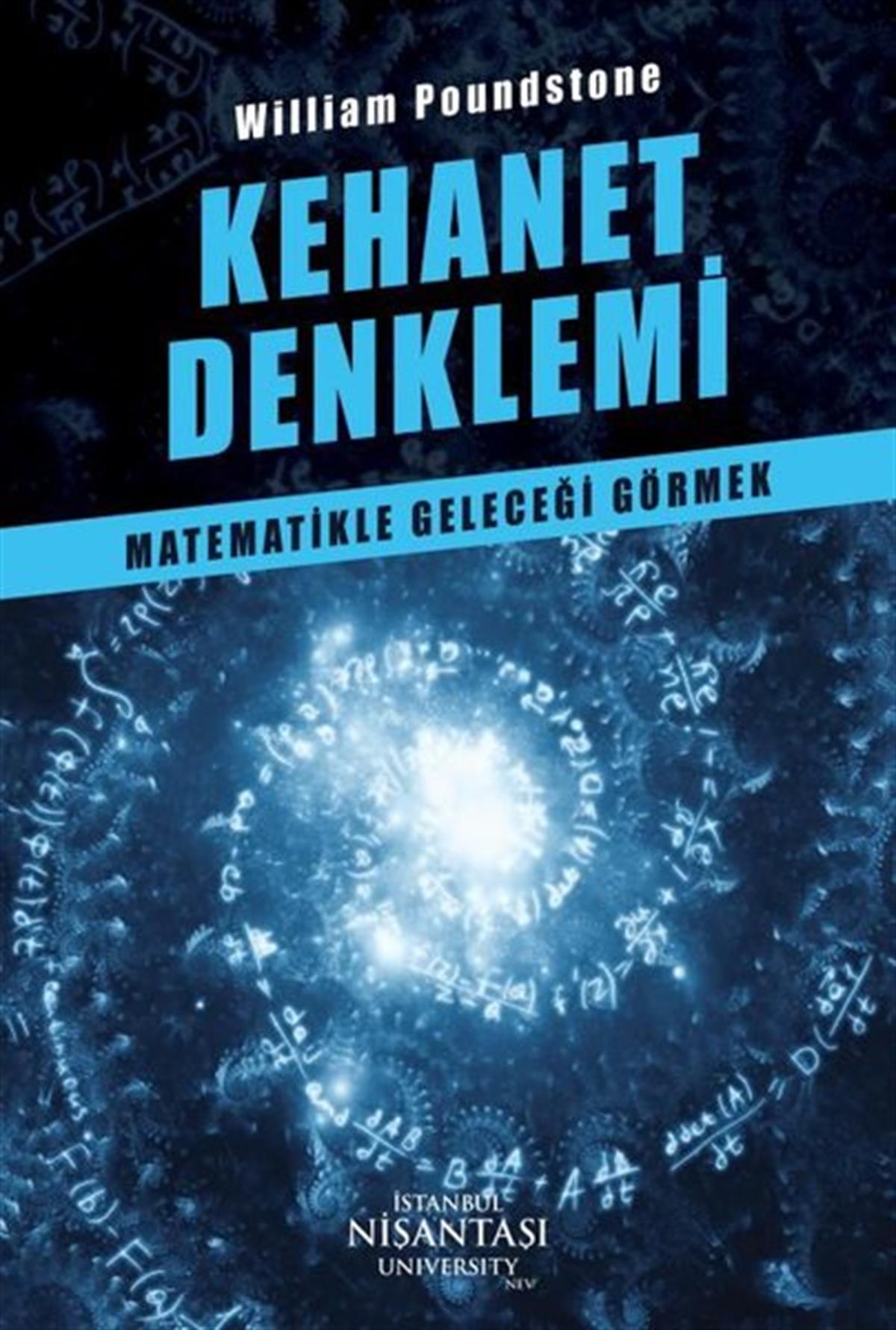 William PoundstoneKehanetKehanet Denklemi - Matematikle Geleceği Görmek