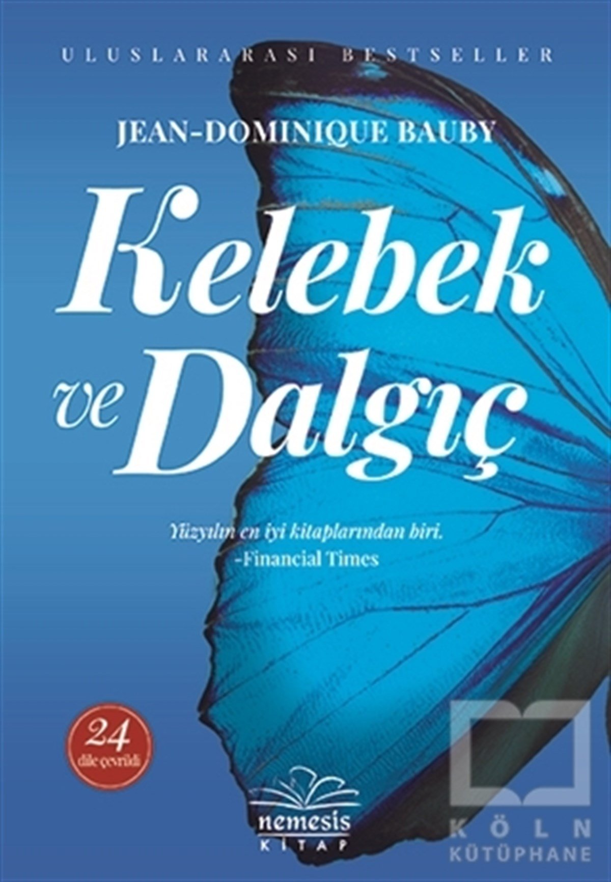 Jean Dominique-BaubyAnı - Mektup - GünlükKelebek ve Dalgıç