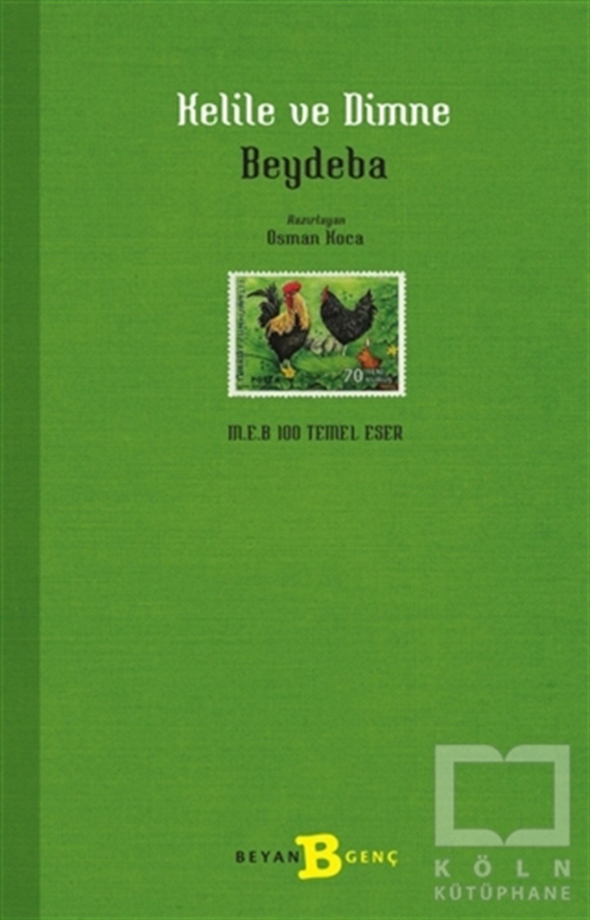 BeydebaDivan Edebiyatı - Halk EdebiyatıKelile ve Dimne