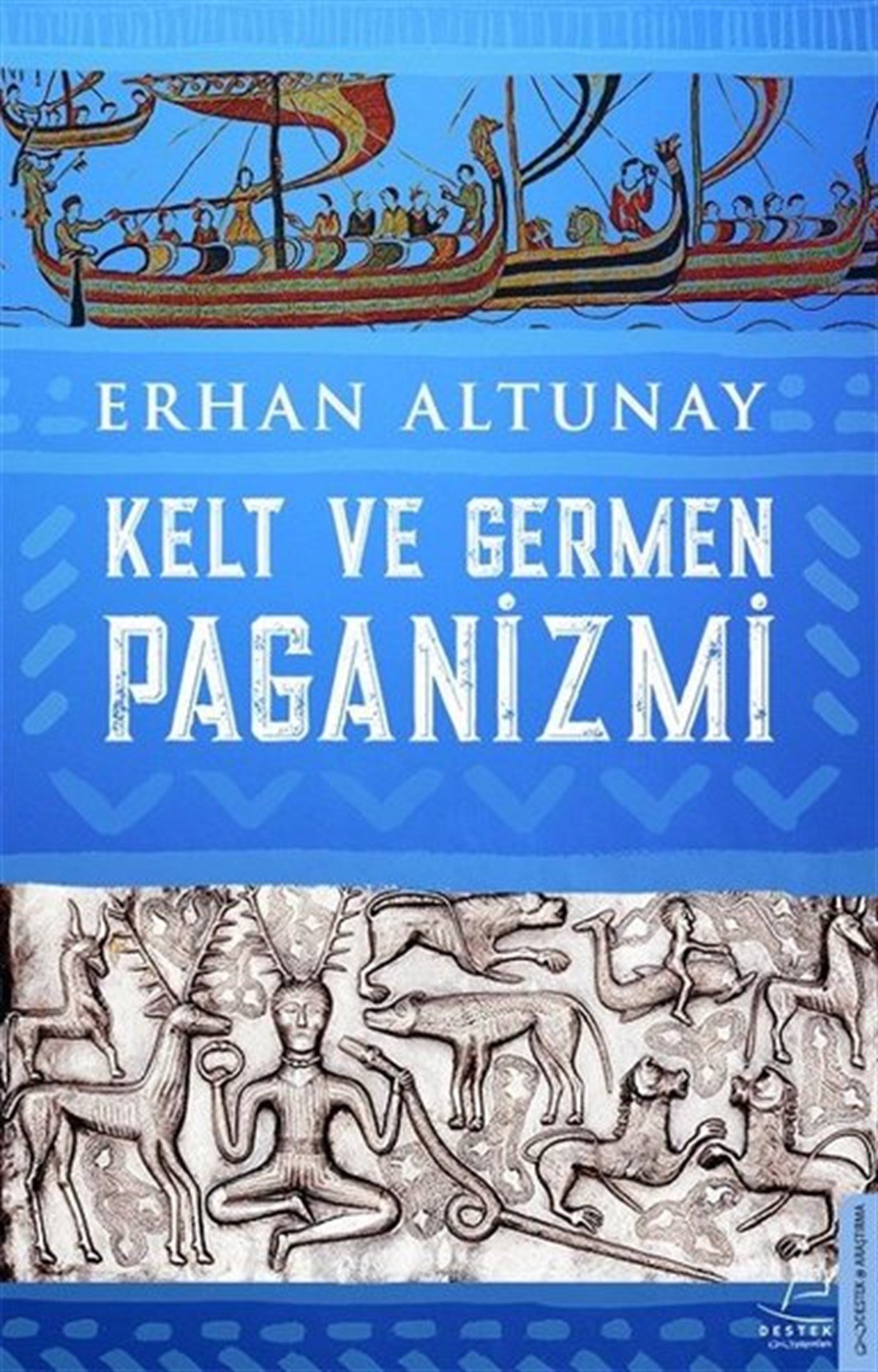 Erhan AltunayDiger InançlarKelt ve Germen Paganizmi