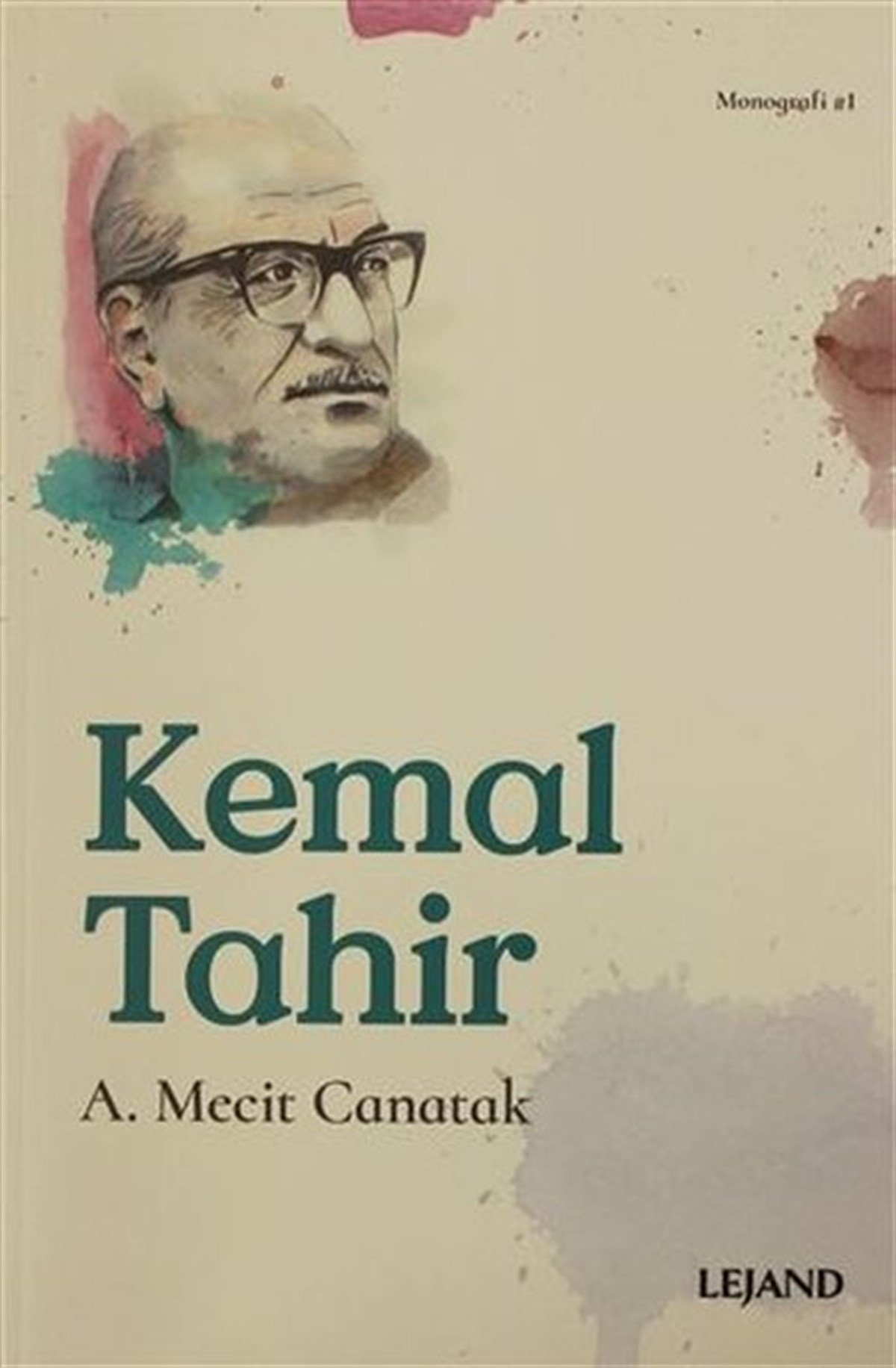 A. Mecit CanatakTarihi Biyografi ve Otobiyografi KitaplarıKemal Tahir
